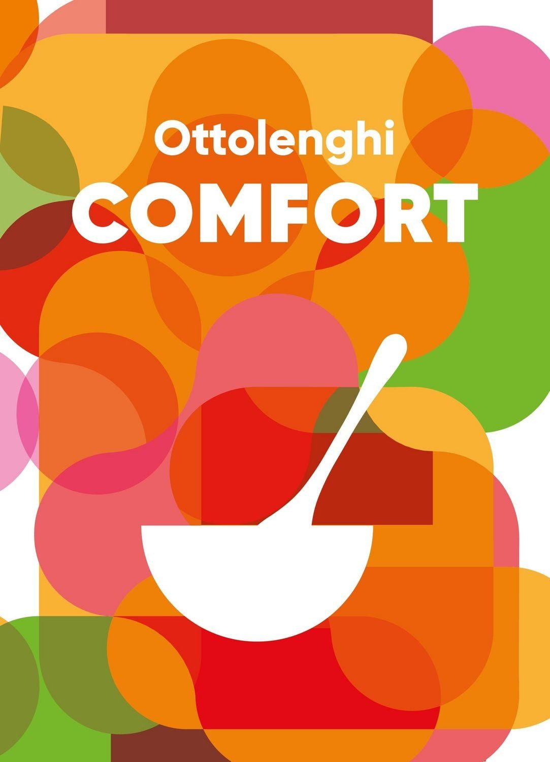 Ottolenghi COMFORT / Yotam Ottolenghi, Helen Goh