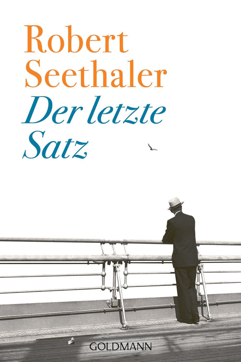 Der letzte Satz / Robert Seethaler