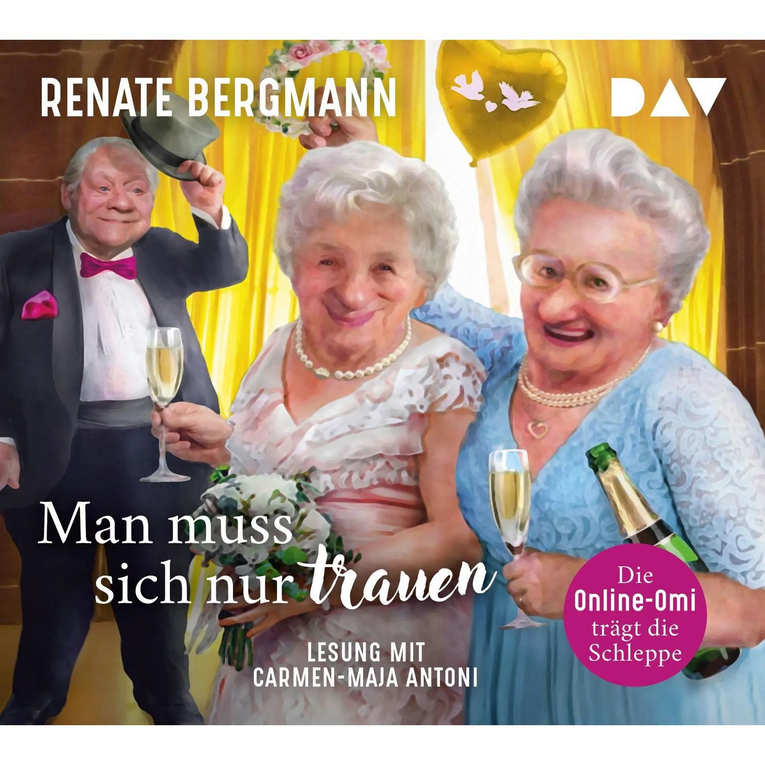 Der Audio Verlag Hörspiel Man muss sich nur trauen. Die Online-Omi trägt die Schleppe