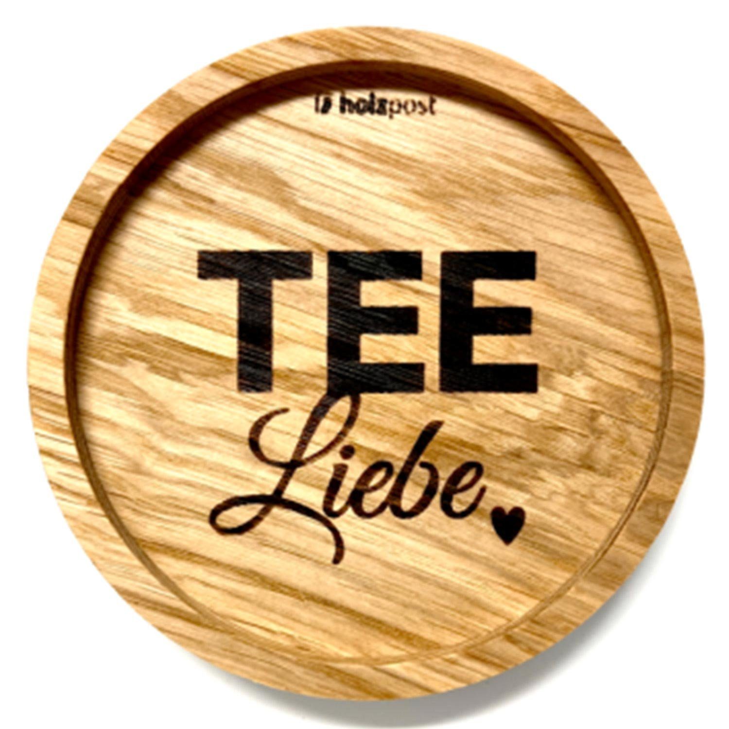 Landshop24 Getränkeuntersetzer Holzpost, Untersetzer, TeeLiebe, Zubehör für Kaffeebecher Weinglas Bierglas Flasche, aus Eichenholz
