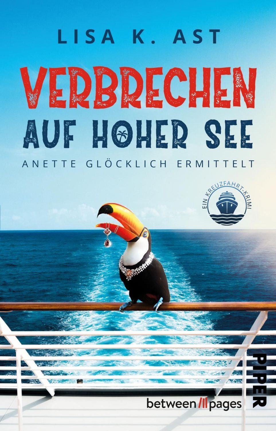 Verbrechen auf hoher See / Lisa K. Ast