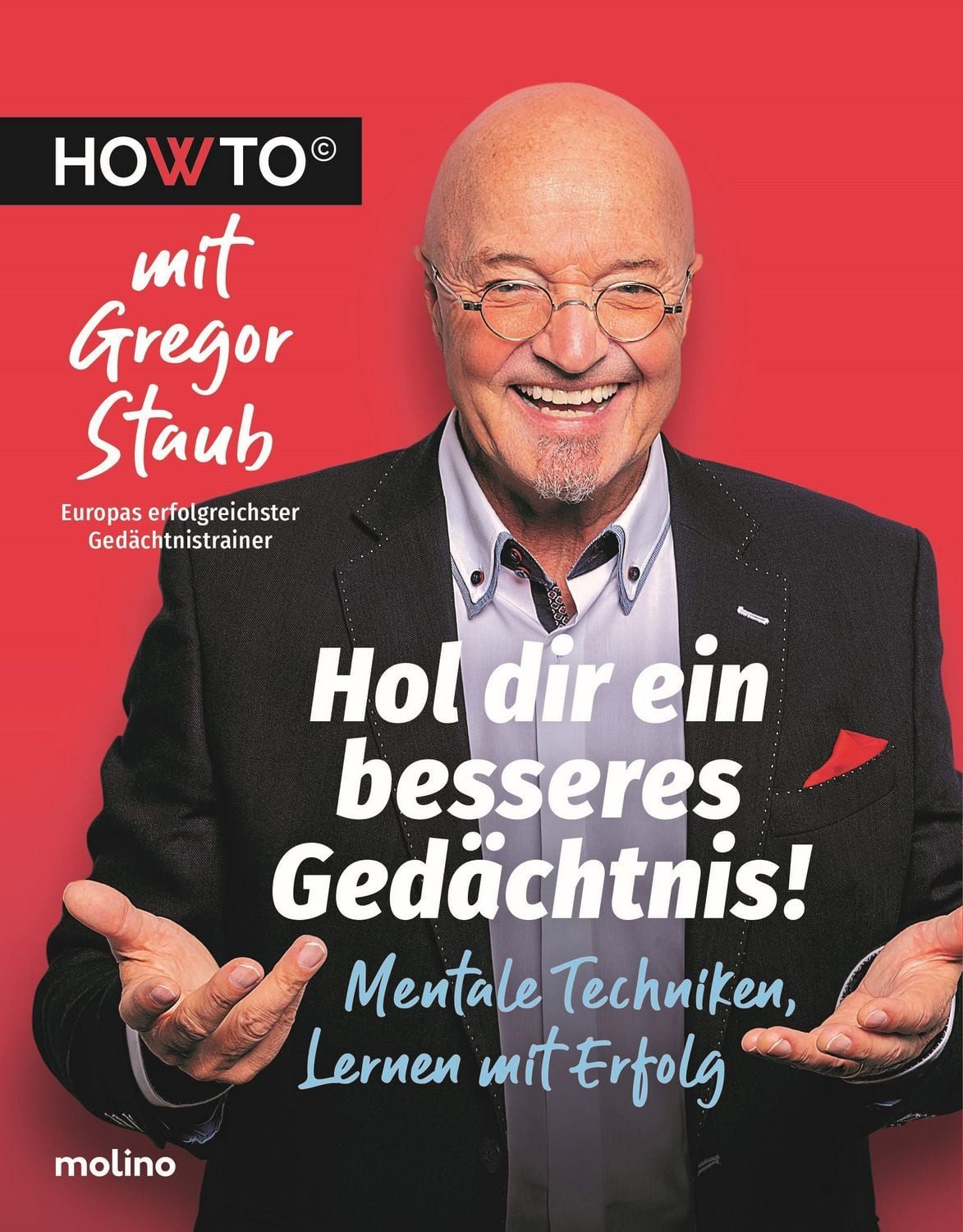 Hol dir ein besseres Gedächtnis! / Gregor Staub