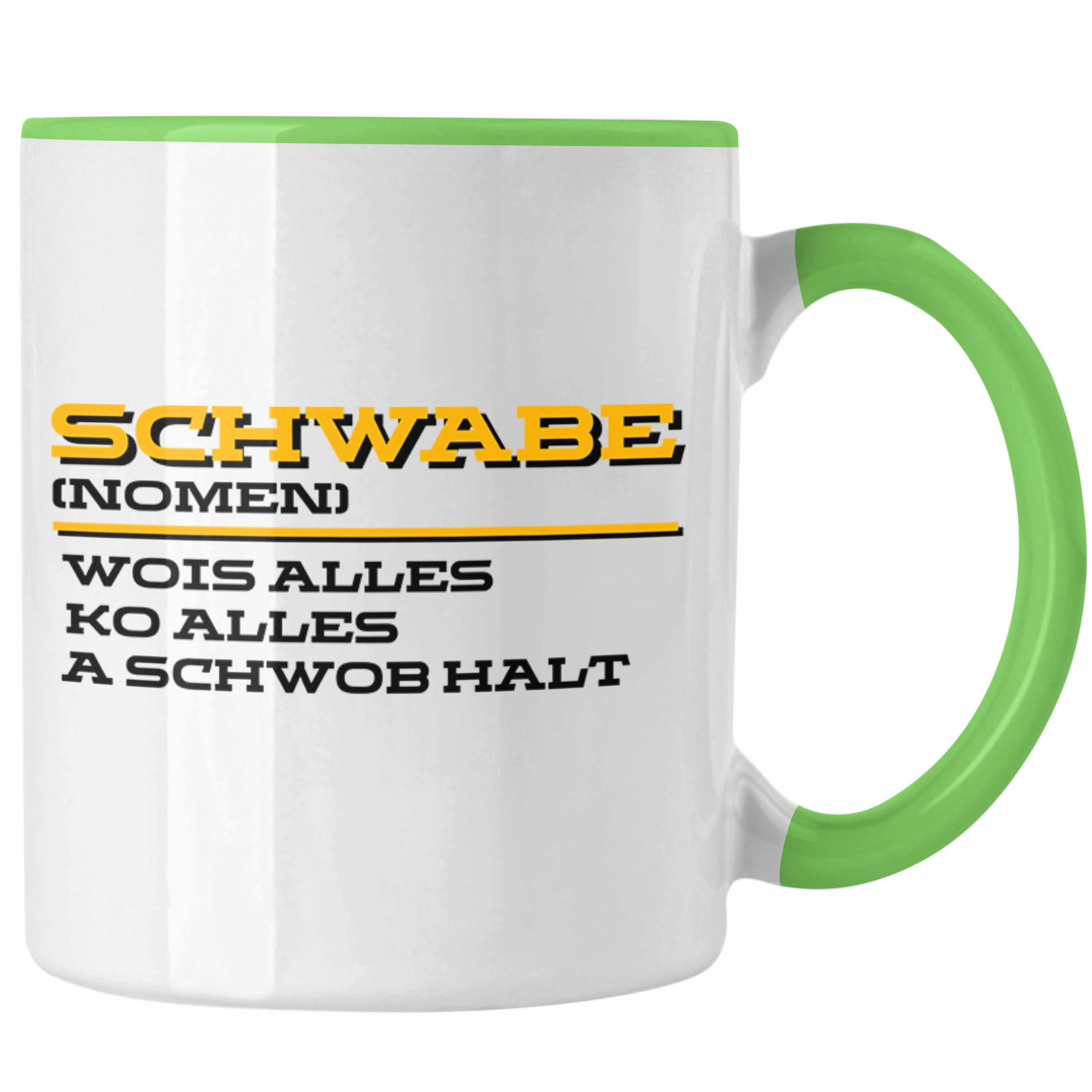 Trendation Tasse Lustige Tasse für Schwaben Grün