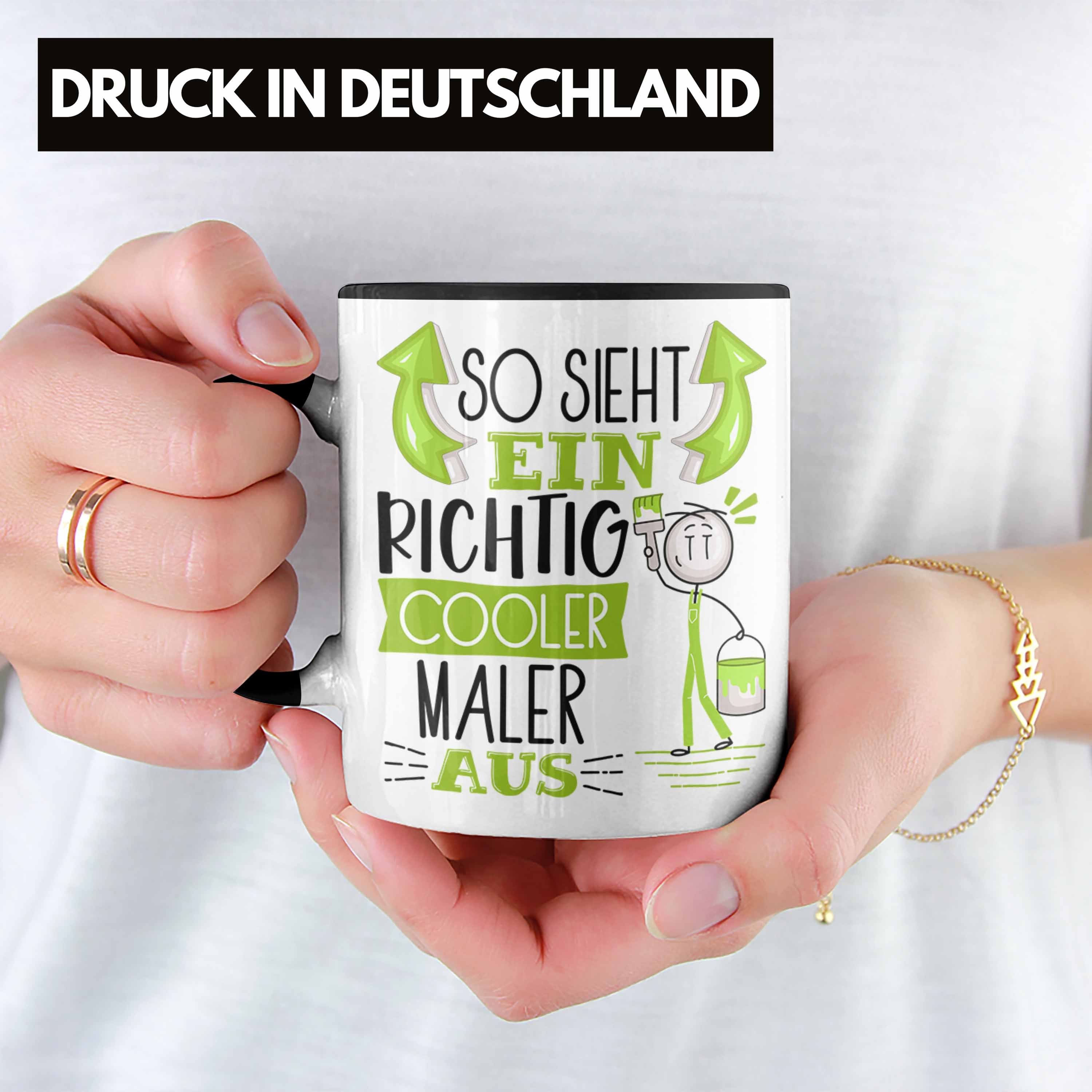 Sieht Maler Ein Cooler RIchtig Tasse Schwarz Maler Trendation Aus So Geschenkid Geschenk Tasse