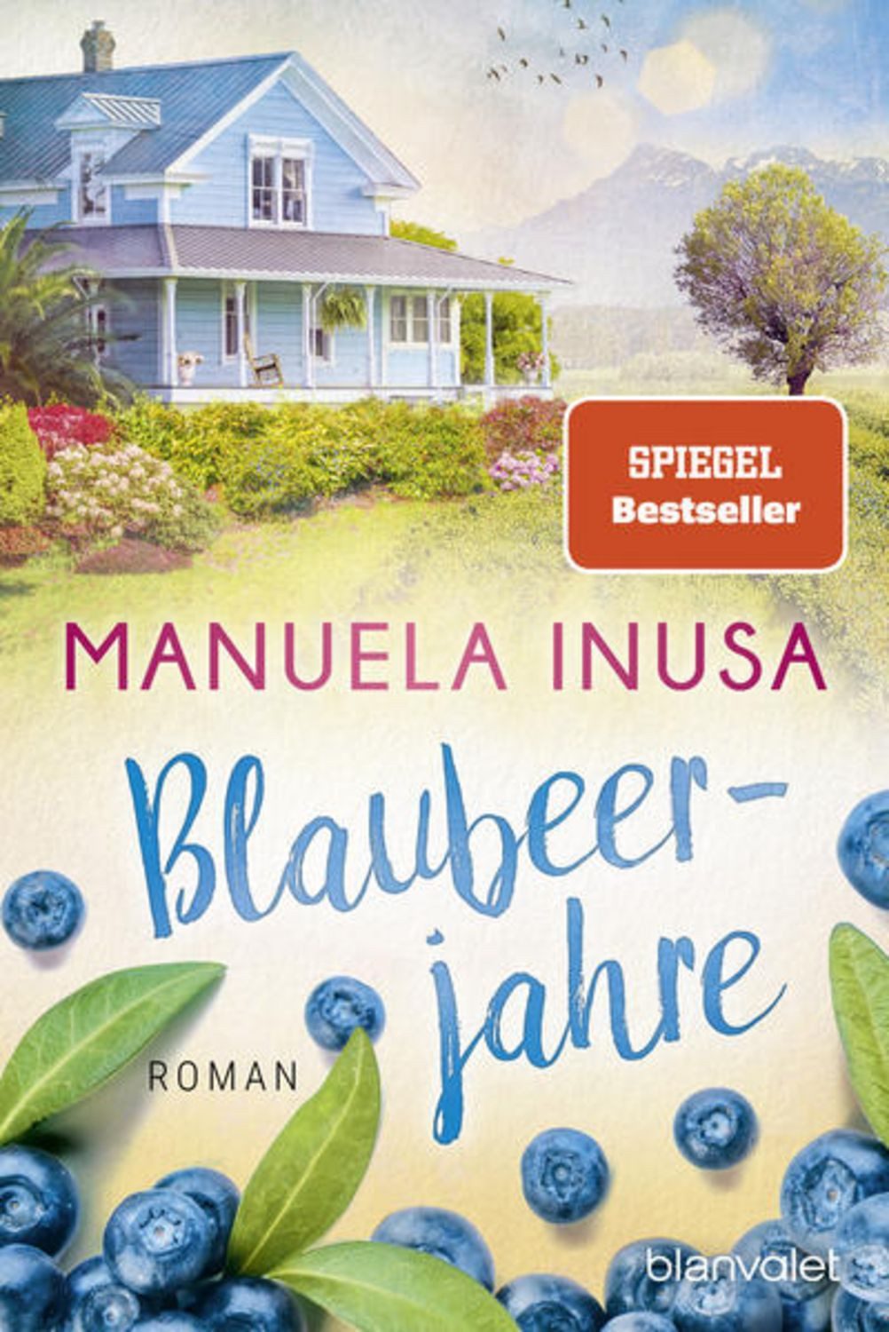 Blaubeerjahre / Manuela Inusa