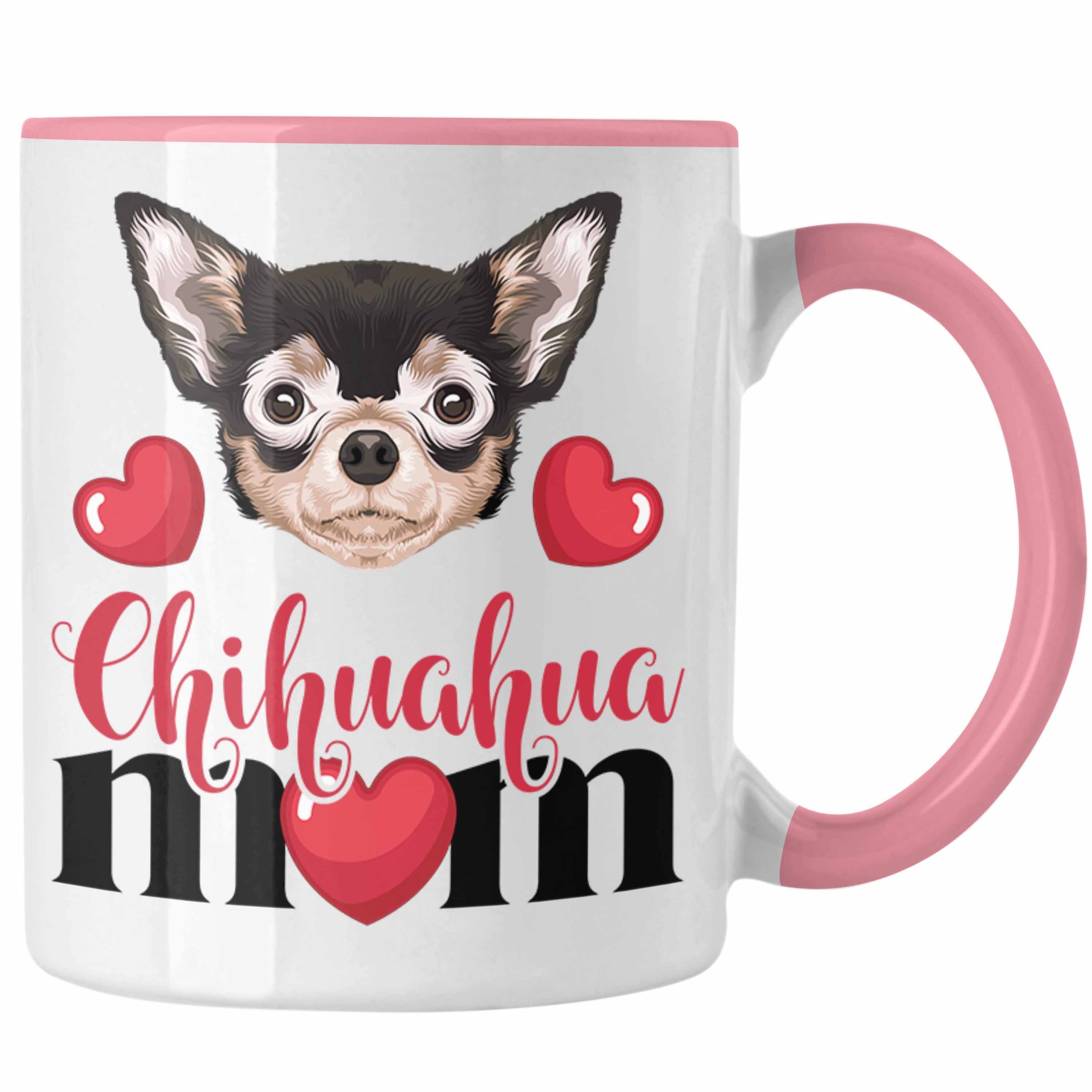 Trendation Tasse Chihuahua Besitzer Mom Mama Tasse Geschenk Lustiger Spruch Geschenkide Rosa