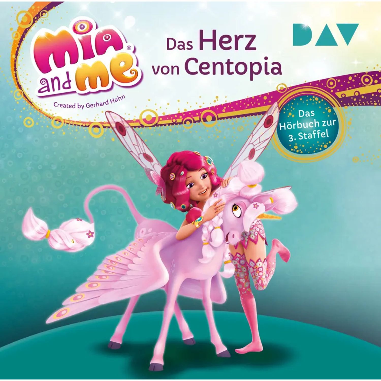 Der Audio Verlag Hörspiel Mia and me: Das Herz von Centopia - Das Hörbuch zur 3. Staffel,2...
