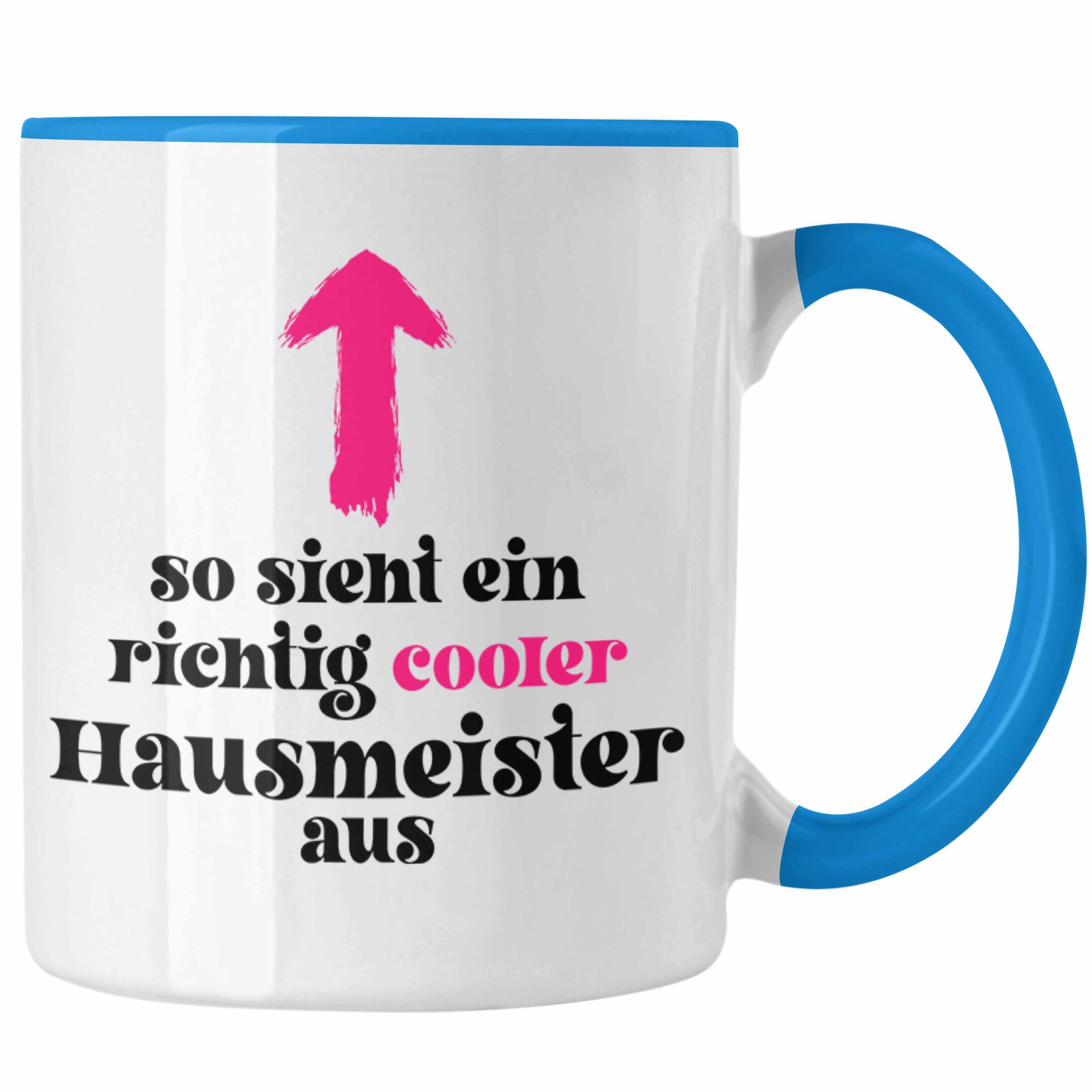 Trendation Tasse Trendation - Hausmeister Tasse Lustiges Geschenke Lustig Spruch Haustechniker Blau