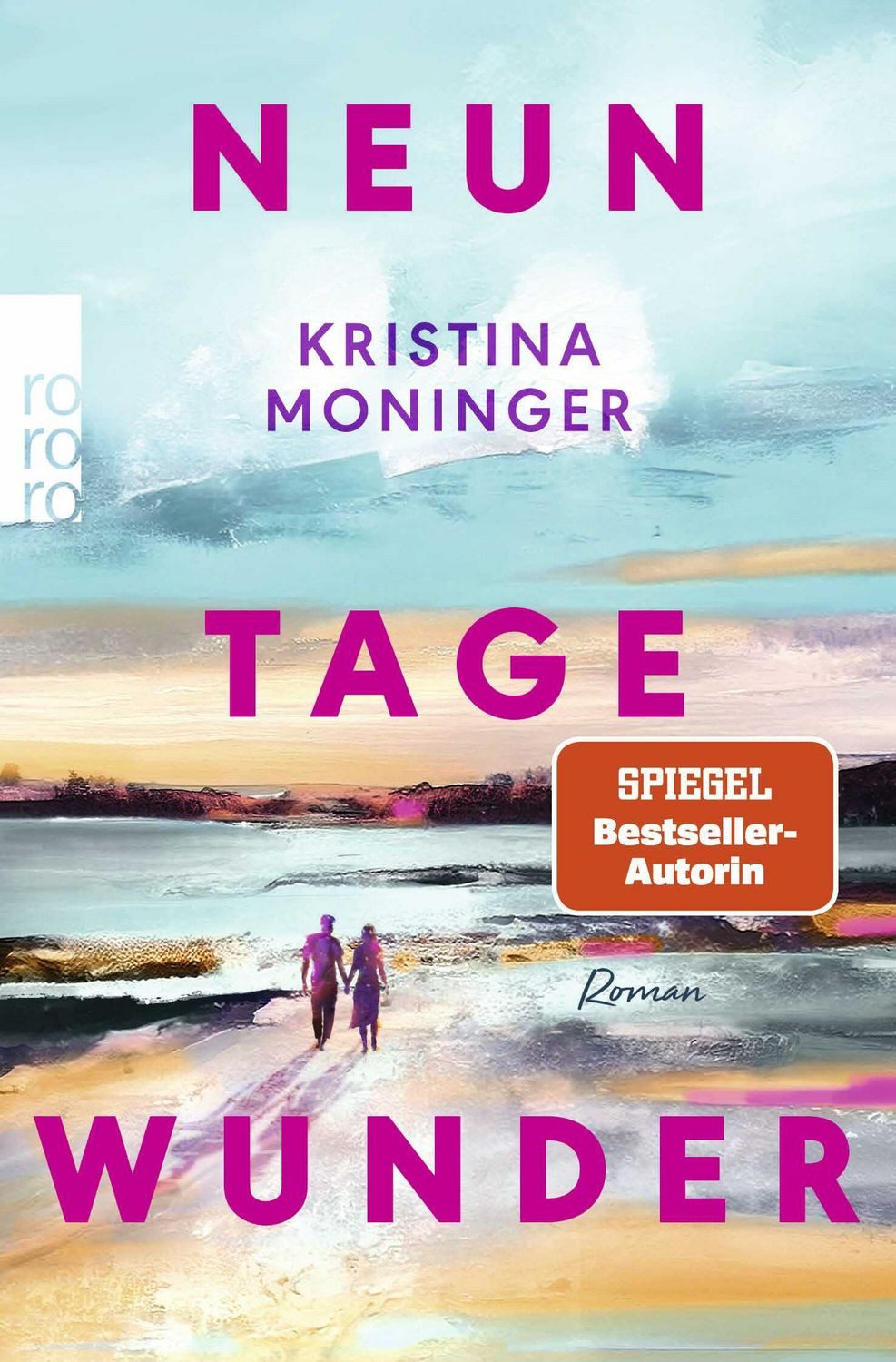 Neun Tage Wunder / Kristina Moninger