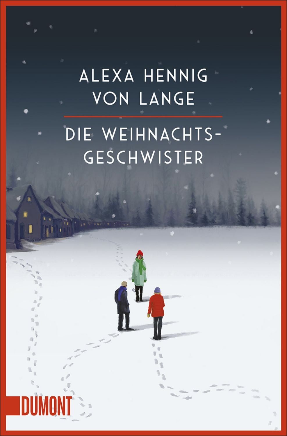 Die Weihnachtsgeschwister / Alexa Hennig von Lange