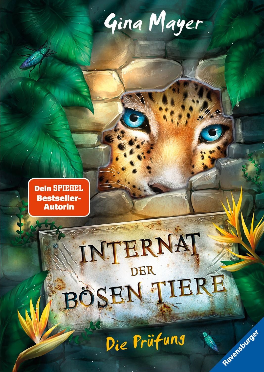 Internat der bösen Tiere, Band 1 - Die Prüfung / Gina Mayer