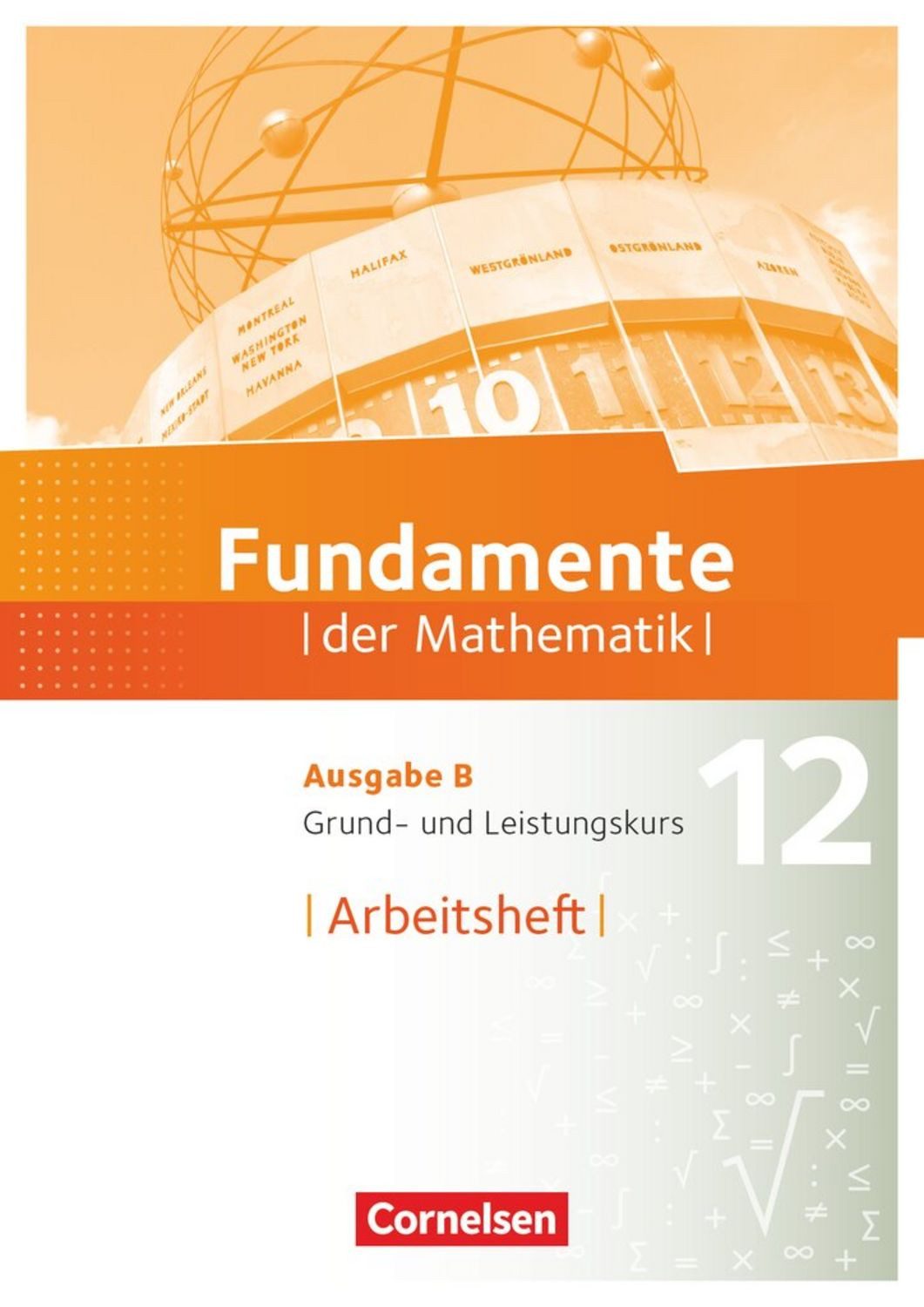 Fundamente der Mathematik - Ausgabe B ab 2017 - 12. Schuljahr - Grund- / diverse