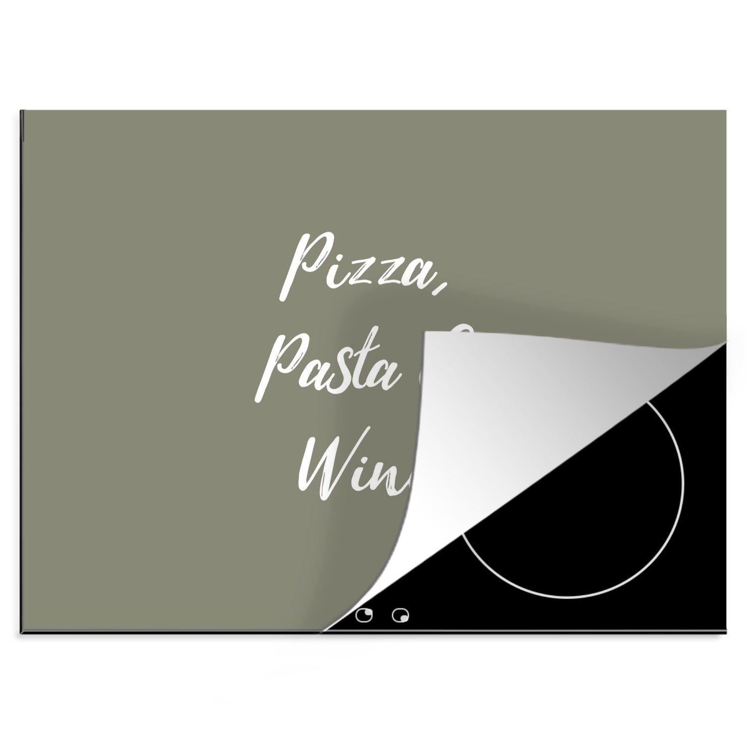 MuchoWow Herdblende-/Abdeckplatte Sprichwörter - Pizza, Pasta & Wein - Zitate - Essen - Trinken, Vinyl, (1 tlg), 58x51 cm, Küchen Dekoration für Induktionsherd, Induktionskochfeld