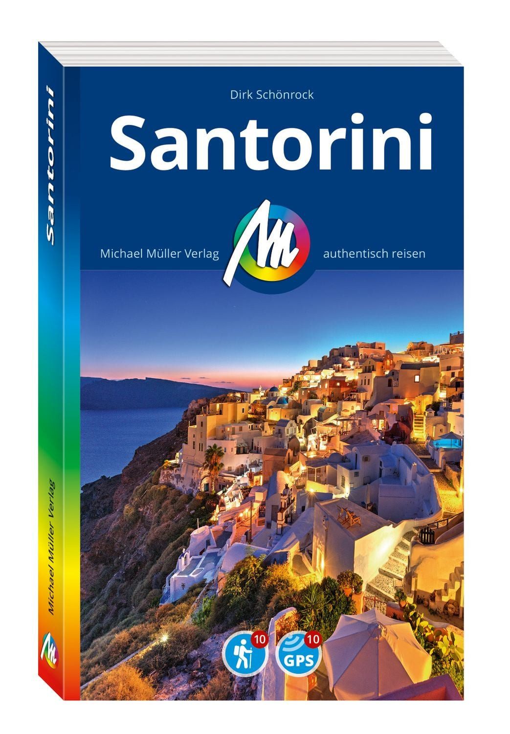 MICHAEL MÜLLER Reiseführer Santorini / Dirk Schönrock