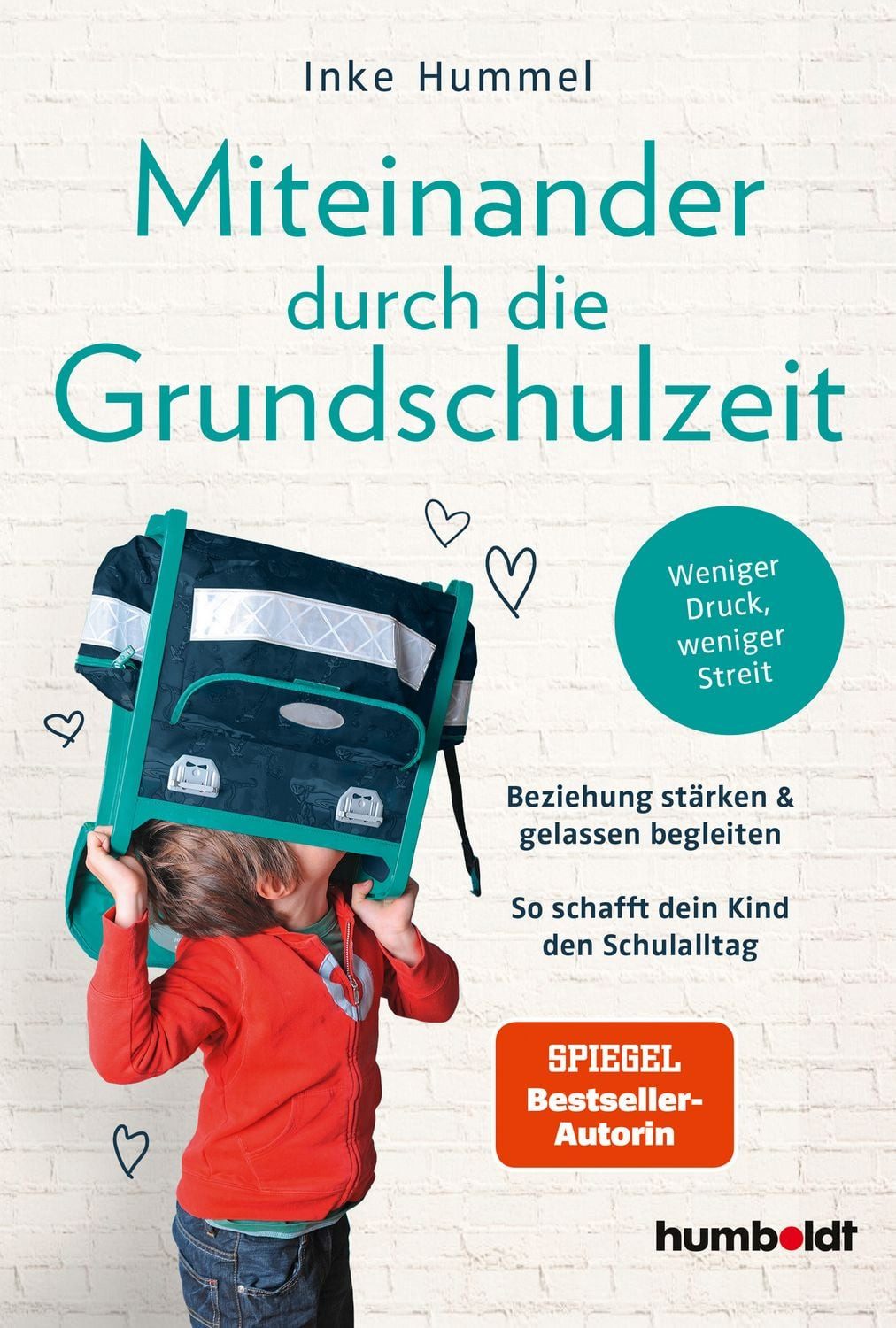 Miteinander durch die Grundschulzeit / Inke Hummel, SPIEGEL-Bestseller