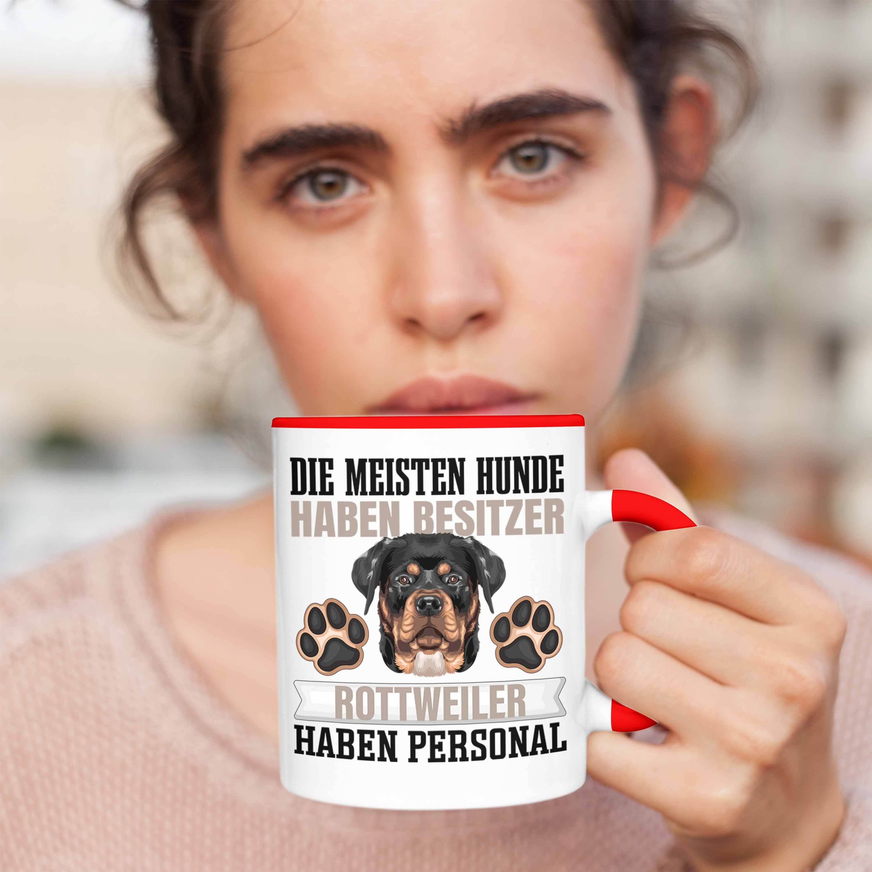 Rottweiler Geschenkidee Spruch Tasse Besitzer Geschenk Besitz Lustiger Trendation Tasse