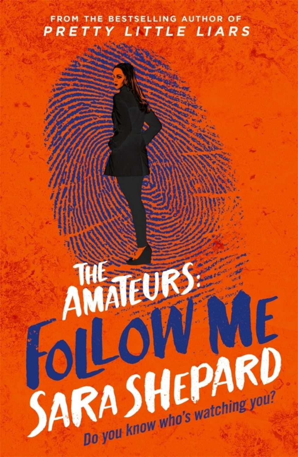 Follow Me / Sara Shepard