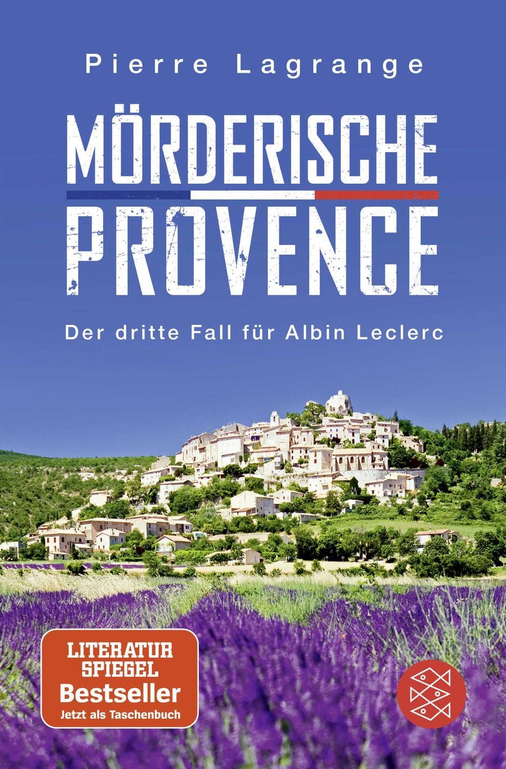 Mörderische Provence / Pierre Lagrange