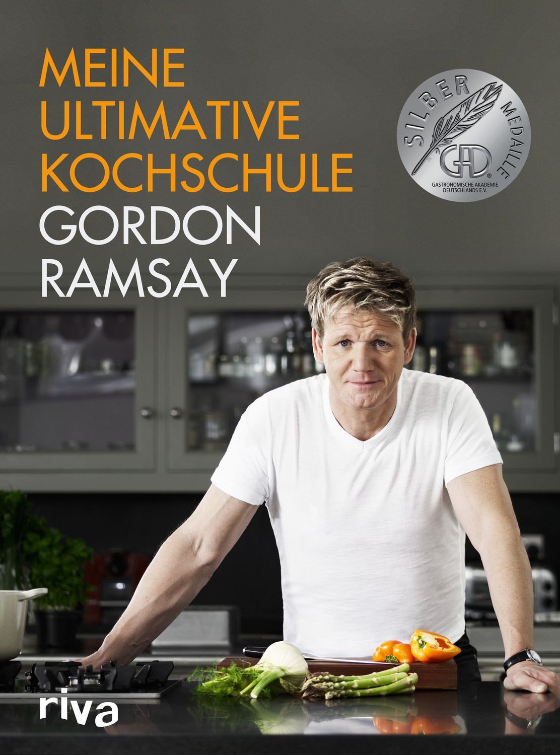 Meine ultimative Kochschule Das Buch zum Kochenlernen mit dem britisch / Gordon Ramsay, X