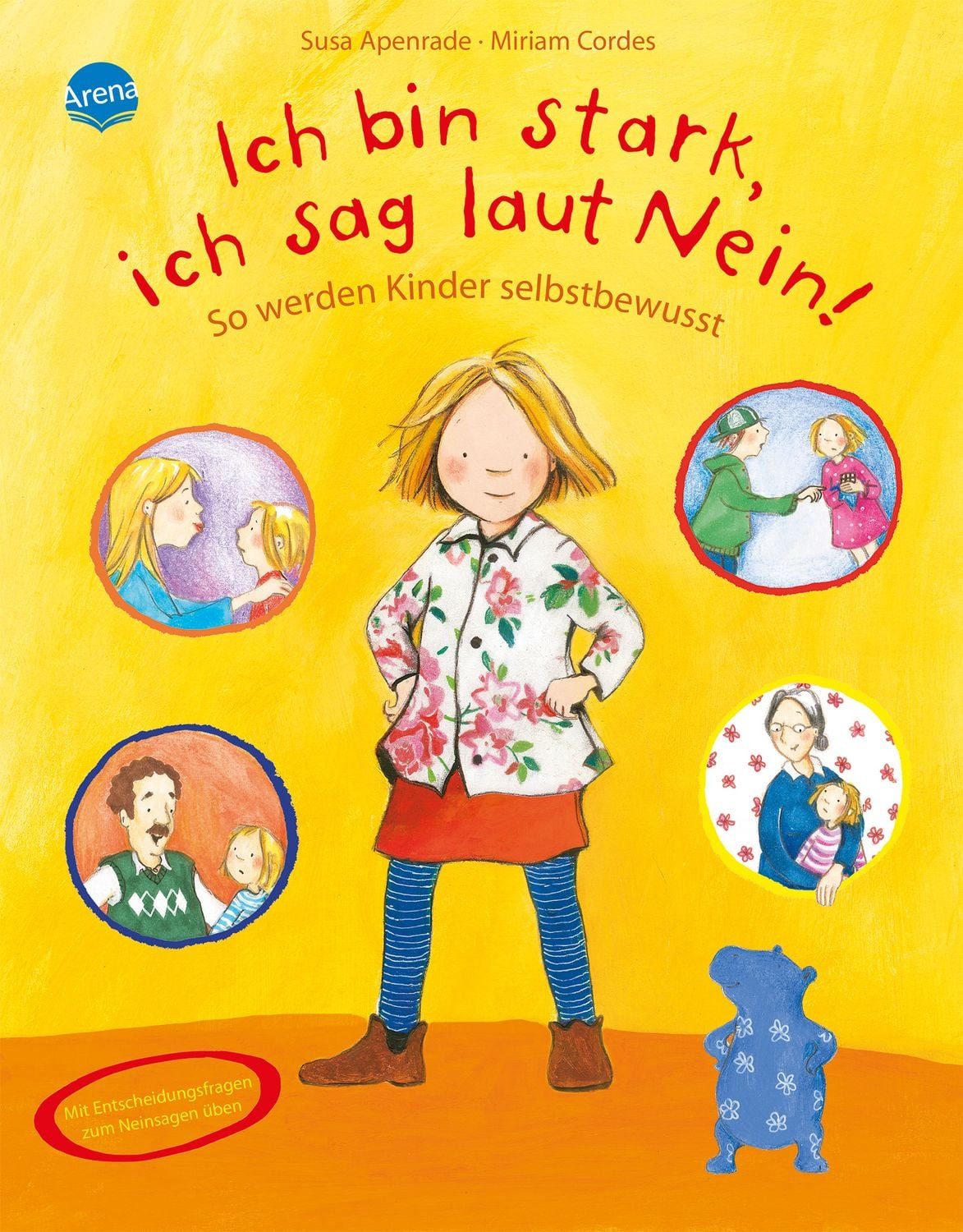 Ich bin stark, ich sag laut Nein! / Susa Apenrade, So werden Kinder selbstbewusst