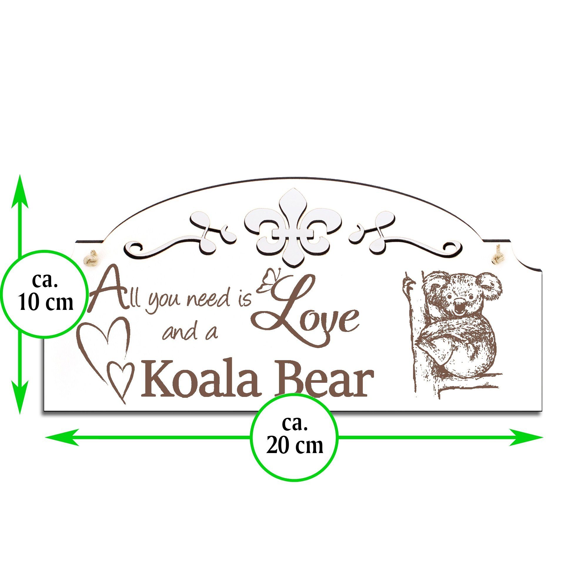 you is 20x10cm Deko need Love Dekolando Hängedekoration All Koala