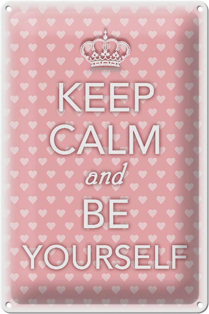 Metallschild Schild Blech 20x30cm - Made in Germany - Spruch Keep Calm and be yours