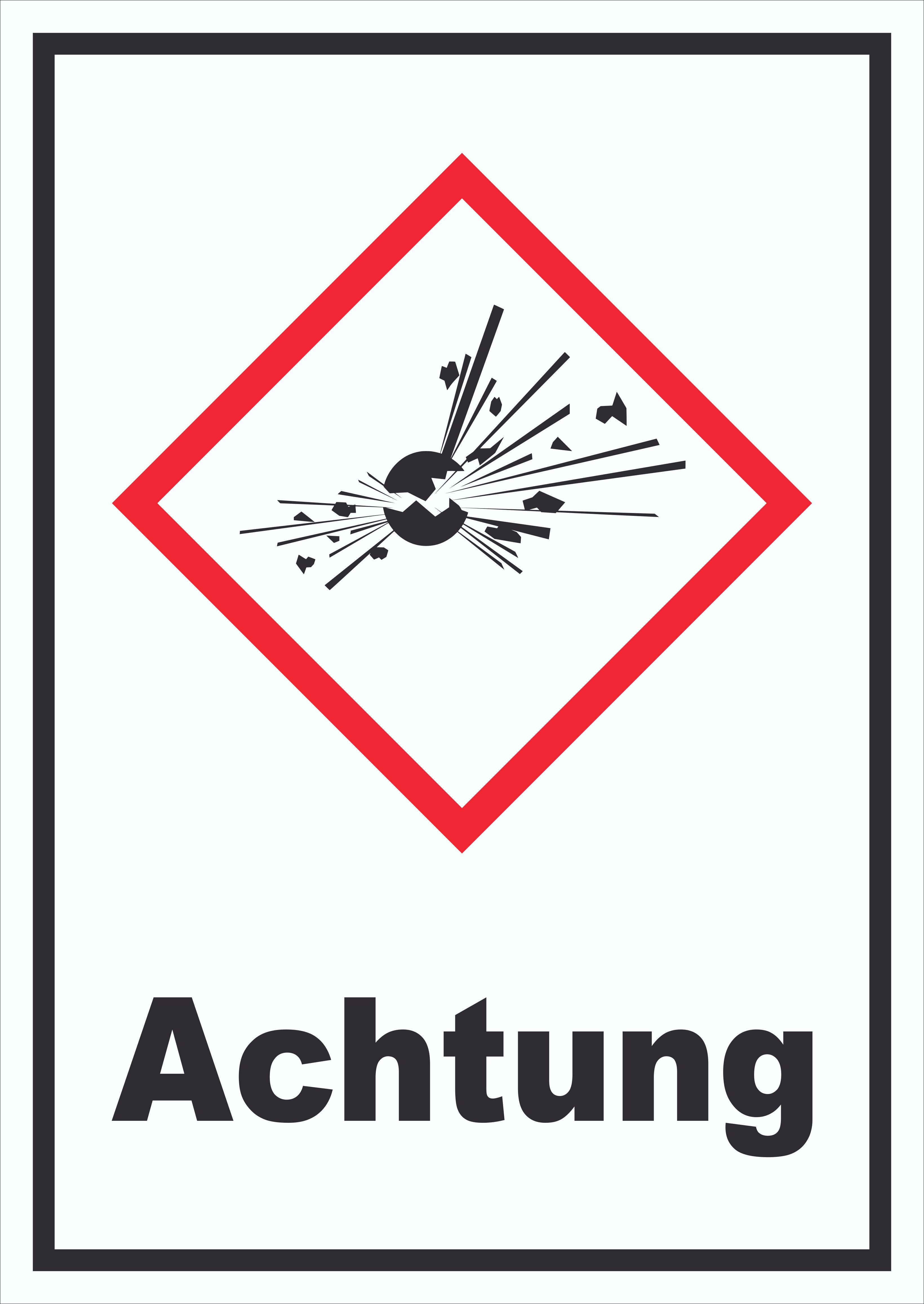 HB-Druck Hinweisschild Schild Instabile explosive Stoffe Achtung Explosion hochkant, wetterfest, stabil, UV-beständig, kratzfest