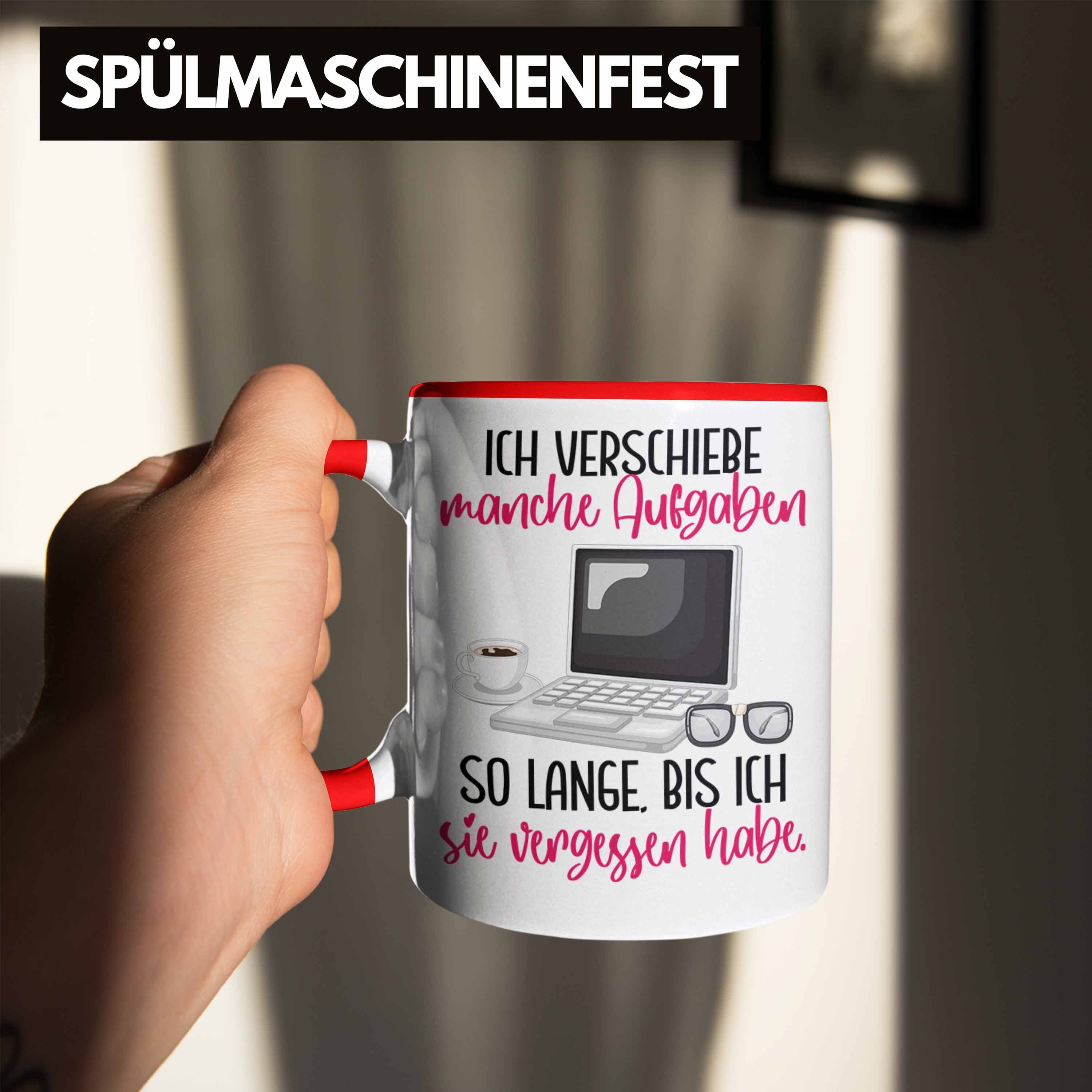 Lange Trendation Tasse Lustiger Spruch Bis Manche So Aufgaben Ich Tasse Ich Verschiebe Rot