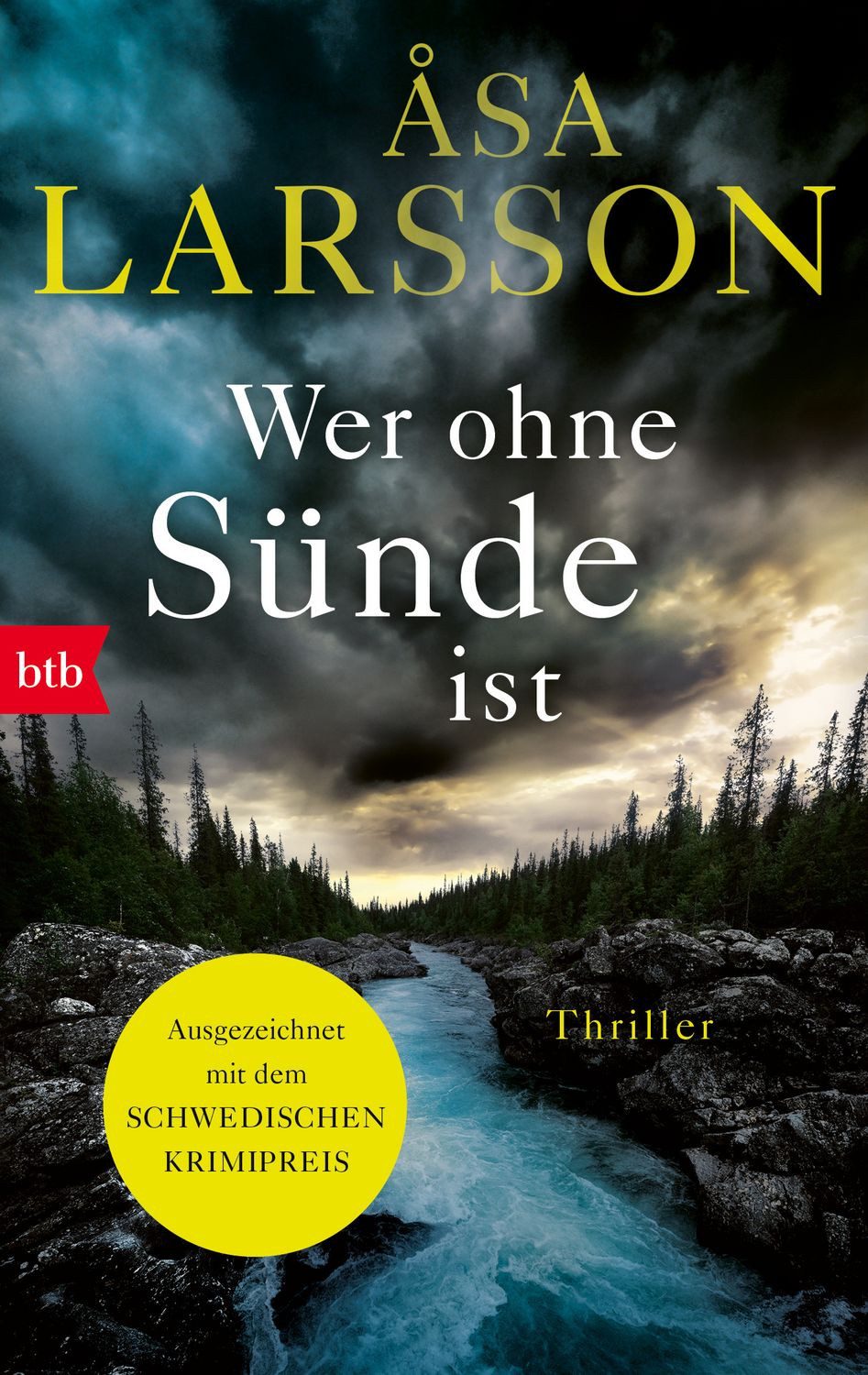 Wer ohne Sünde ist / Åsa Larsson, Thriller