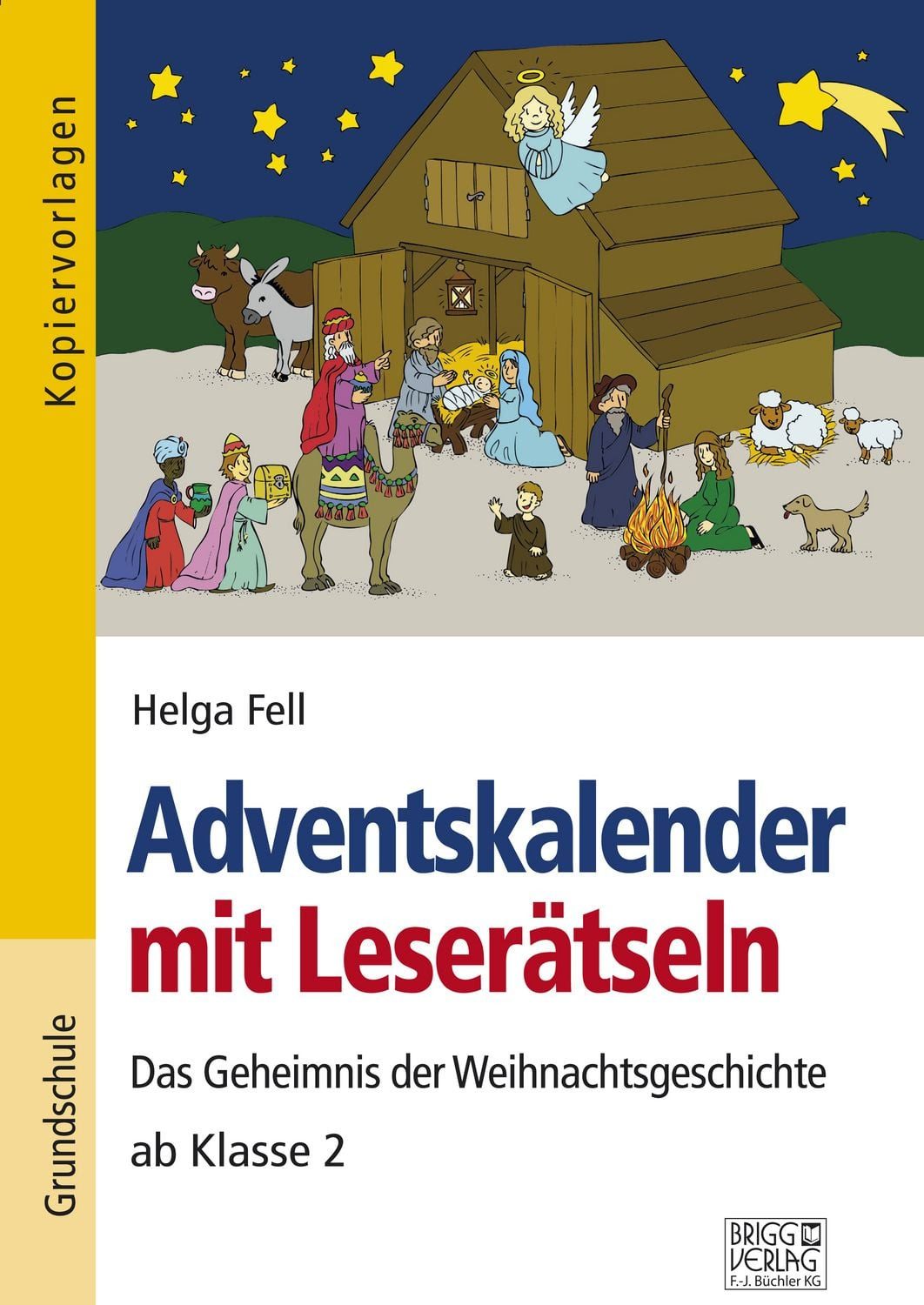 Adventskalender mit Leserätseln / Helga Fell