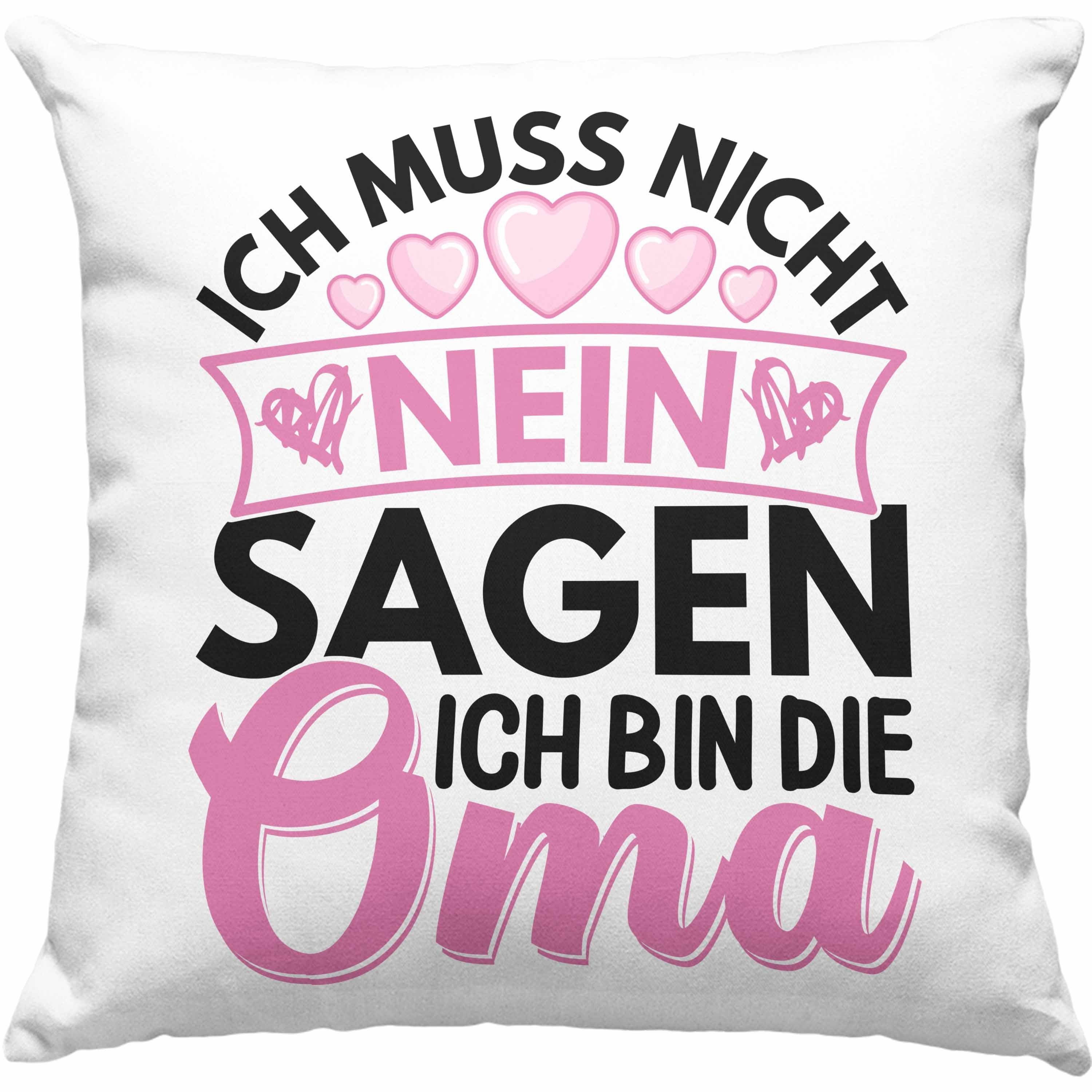 Trendation Dekokissen Trendation - Oma Geschenk Kissen Lustiger Spruch Ich Muss Nicht Nein Sagen Ich Bin Die Oma Geschenkidee Lustig Dekokissen mit Füllung 40x40 Grün