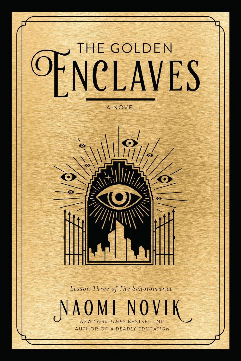 The Golden Enclaves / Naomi Novik