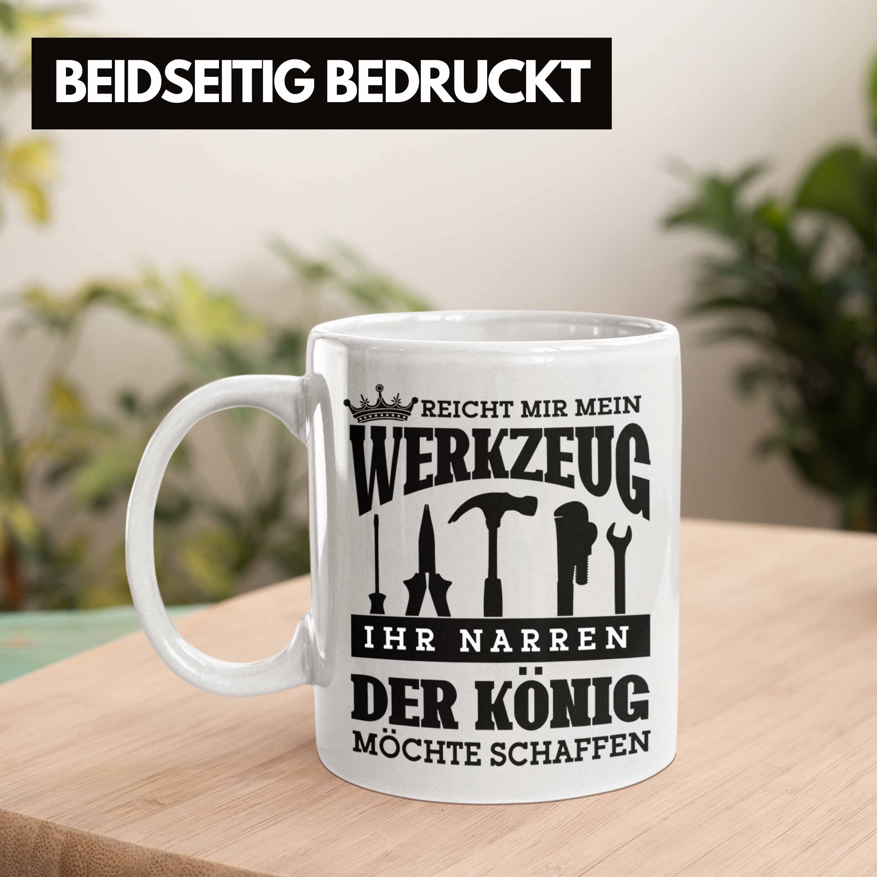 Mir Weiss Profis Heimwerker Handwerker-Tasse Tasse Geschenk Werkze Reicht Mein für Trendation