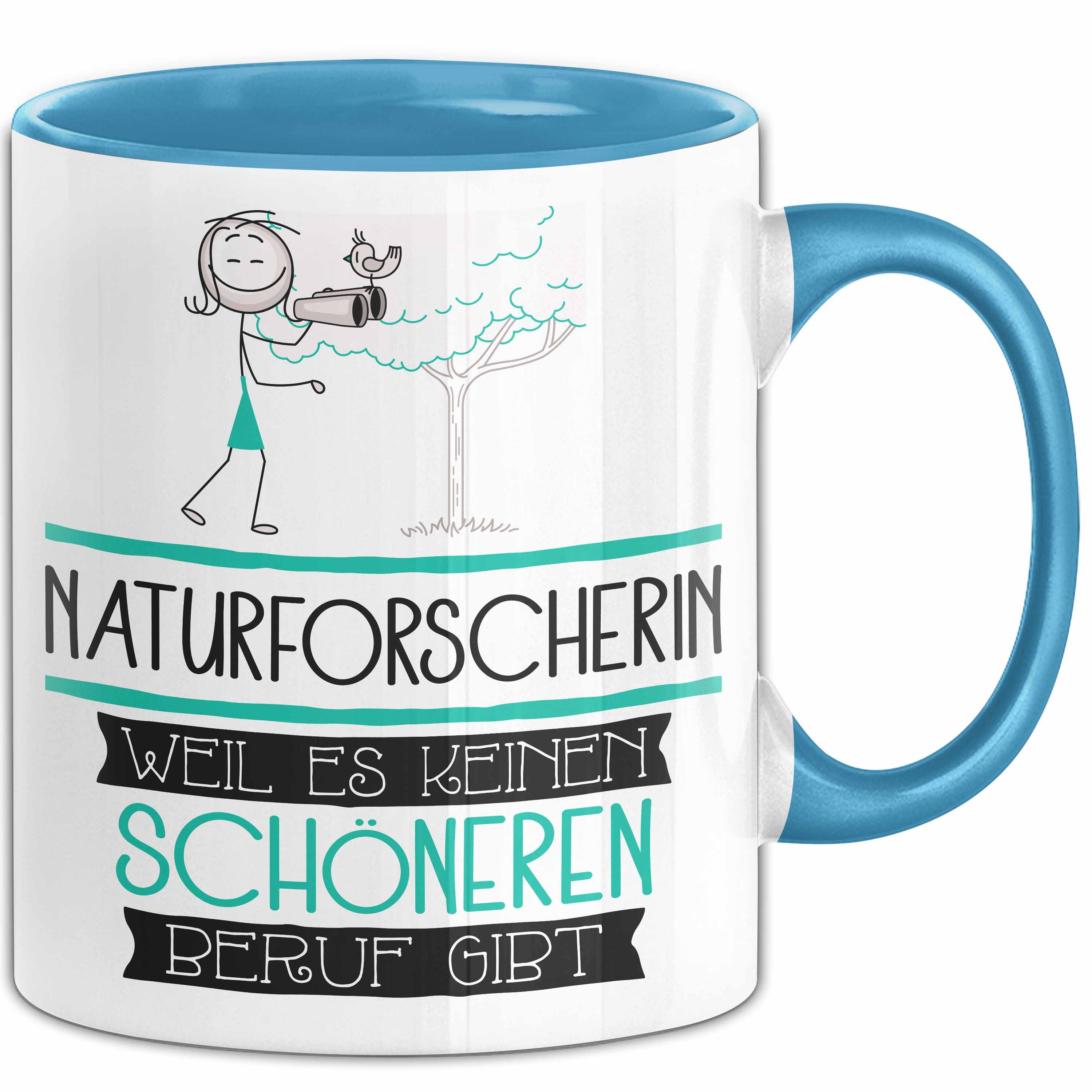 Trendation Tasse Naturforscherin Weil Es Keinen Schöneren Beruf Gibt Tasse Geschenk f