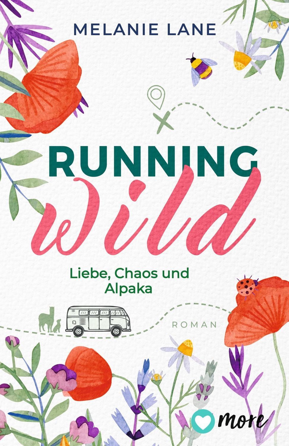 Running Wild – Liebe, Chaos und Alpaka / Melanie Lane