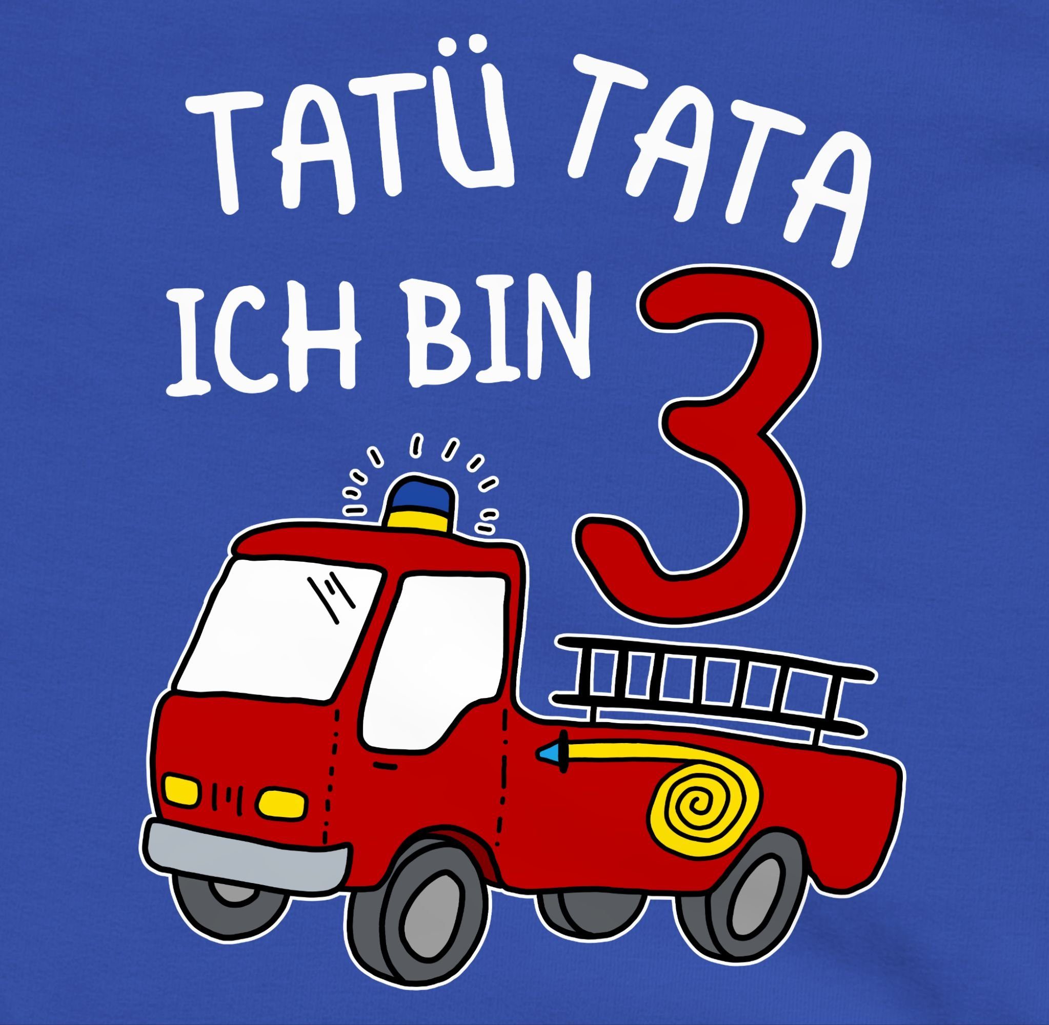 Shirtracer Sweatshirt Tatü Tata Ich bin 2 drei Geburtstag Feuerwehrauto Royalblau 3