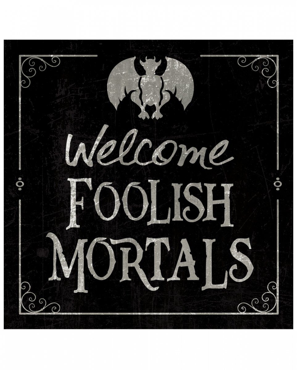 Horror-Shop Dekofigur Vintage Gothic Metallschild ";Welcome Foolish