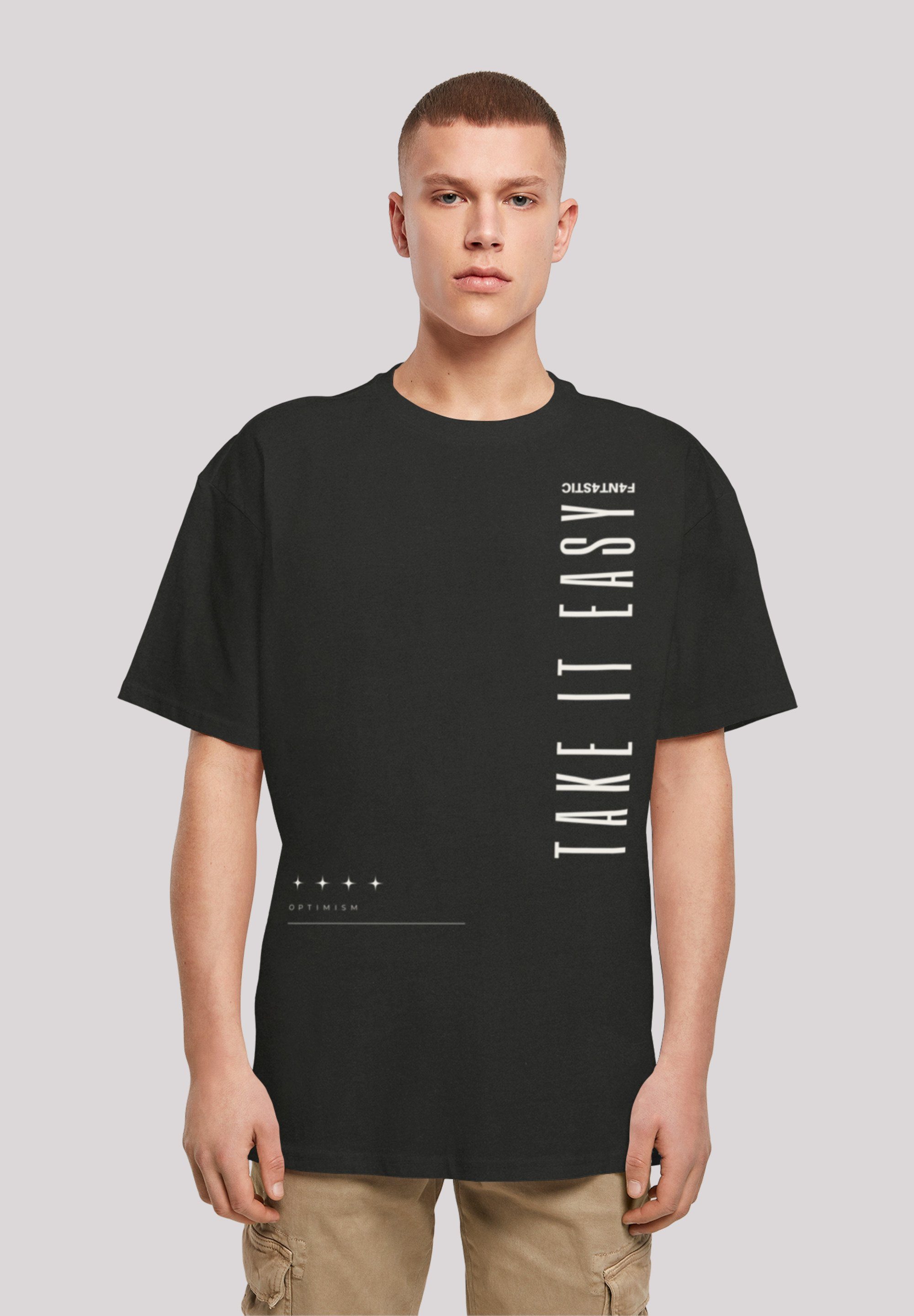 F4NT4STIC T-Shirt Take It Easy OVERSIZE TEE Print schwarz