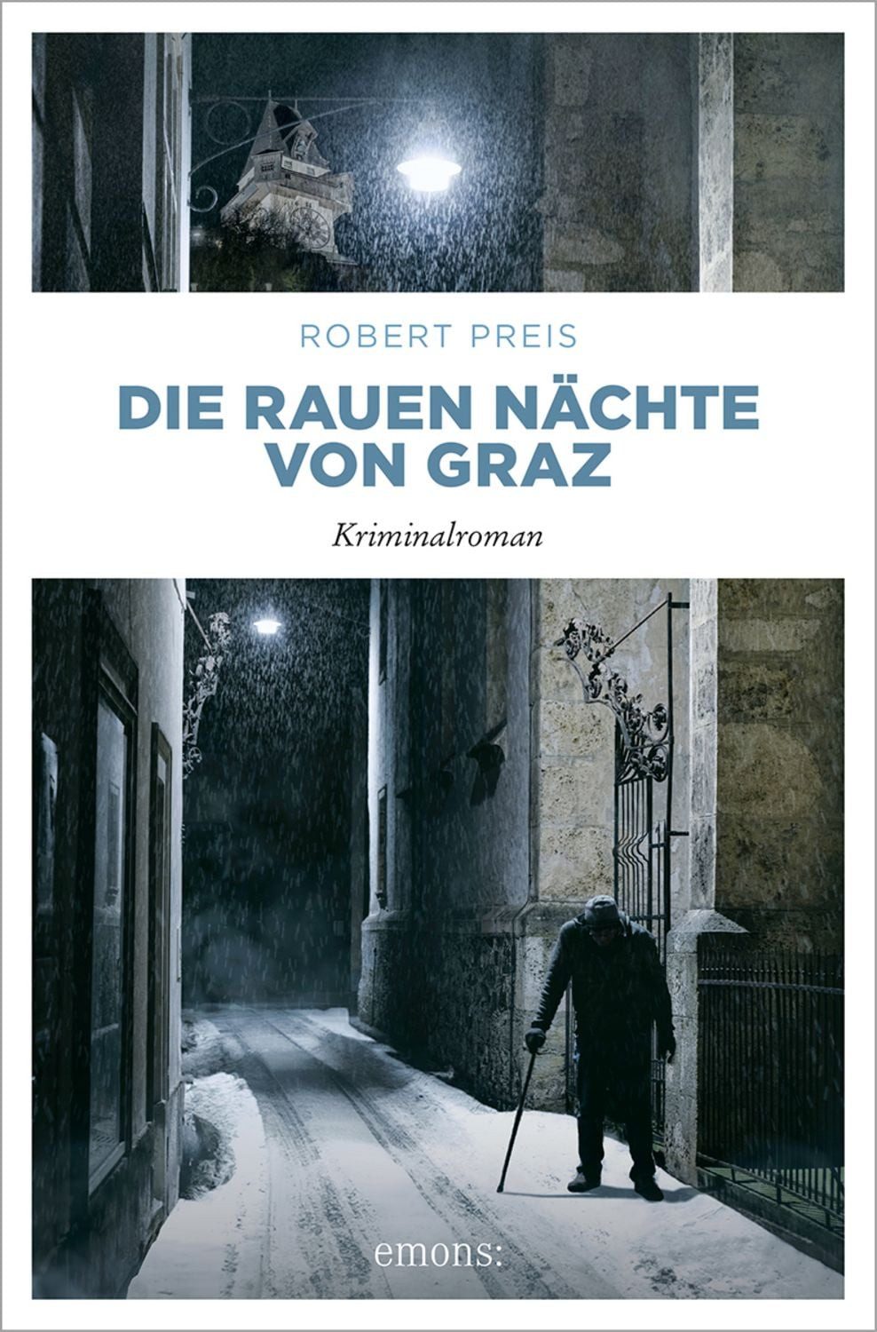 Die rauen Nächte von Graz / Robert Preis
