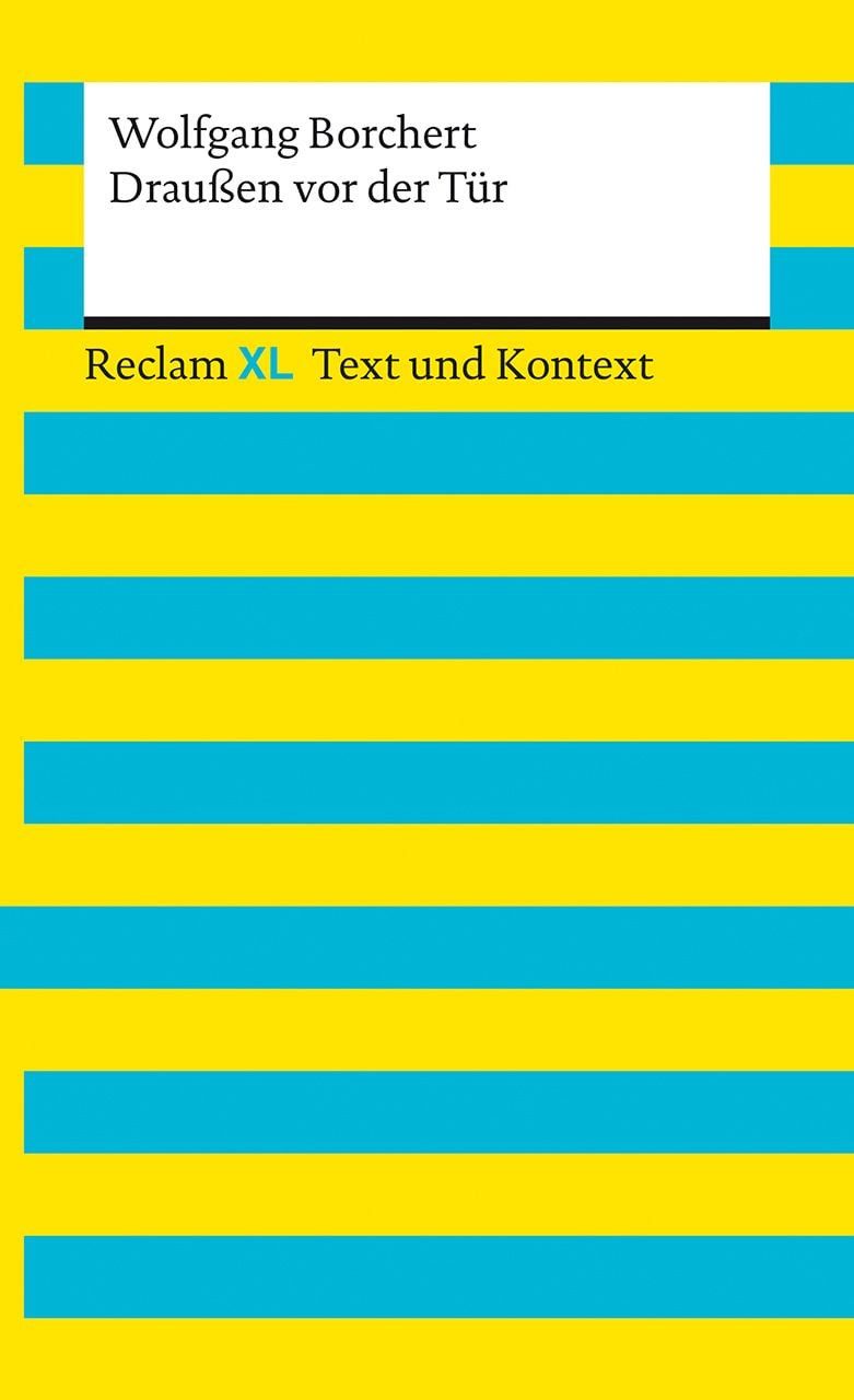 Schulbuch Draußen vor der Tür. Textausgabe mit Kommentar und Materialien Reclam Wolfgang Borchert