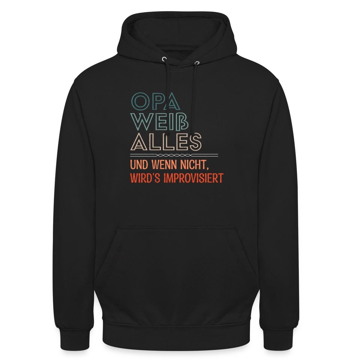 Hoodie Opa Weiß Alles Oder Improvisiert Unisex Hoodie