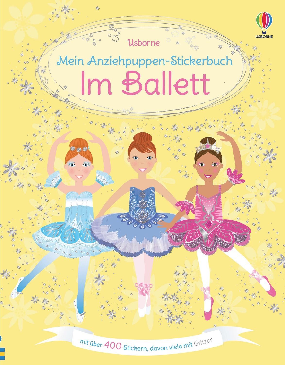 Mein Anziehpuppen-Stickerbuch: Im Ballett / Fiona Watt