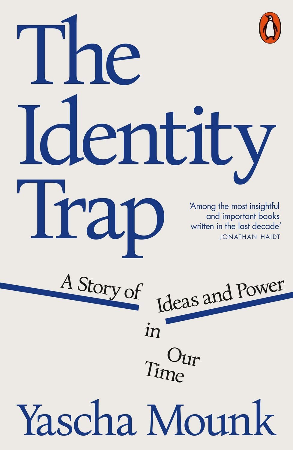 The Identity Trap / Yascha Mounk