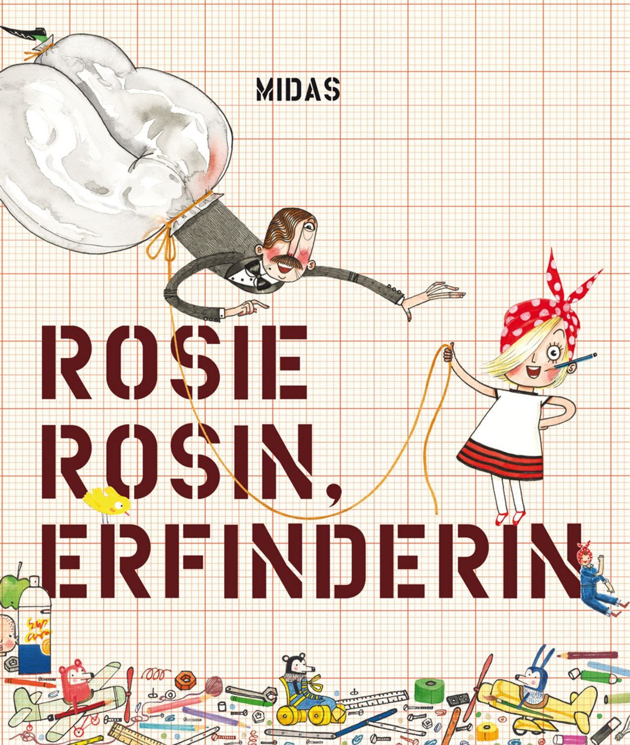 Rosie Rosin, Erfinderin / Andrea Beaty