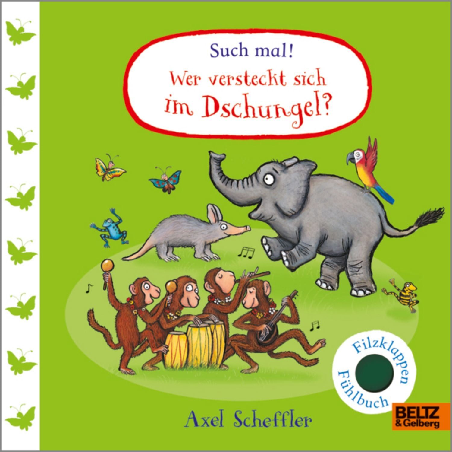 Such mal! Wer versteckt sich im Dschungel? / Axel Scheffler
