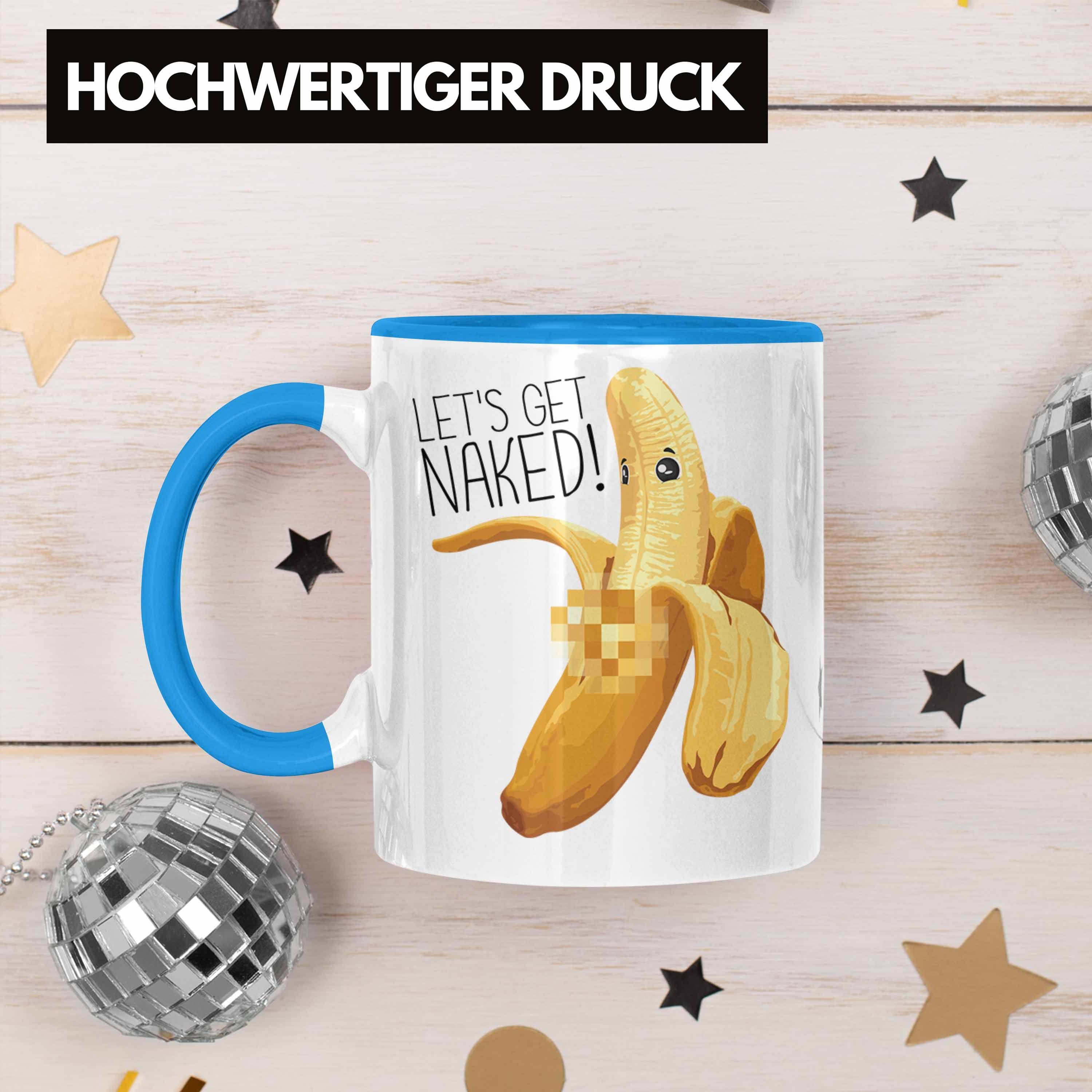 Tasse Blau Lets Humor Erwachsener Striptease Banane Tasse Geschenk Bech Trendation Get Naked