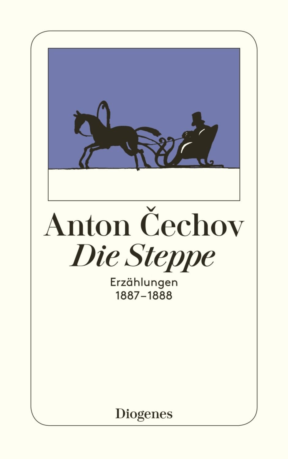 Die Steppe / Anton Cechov