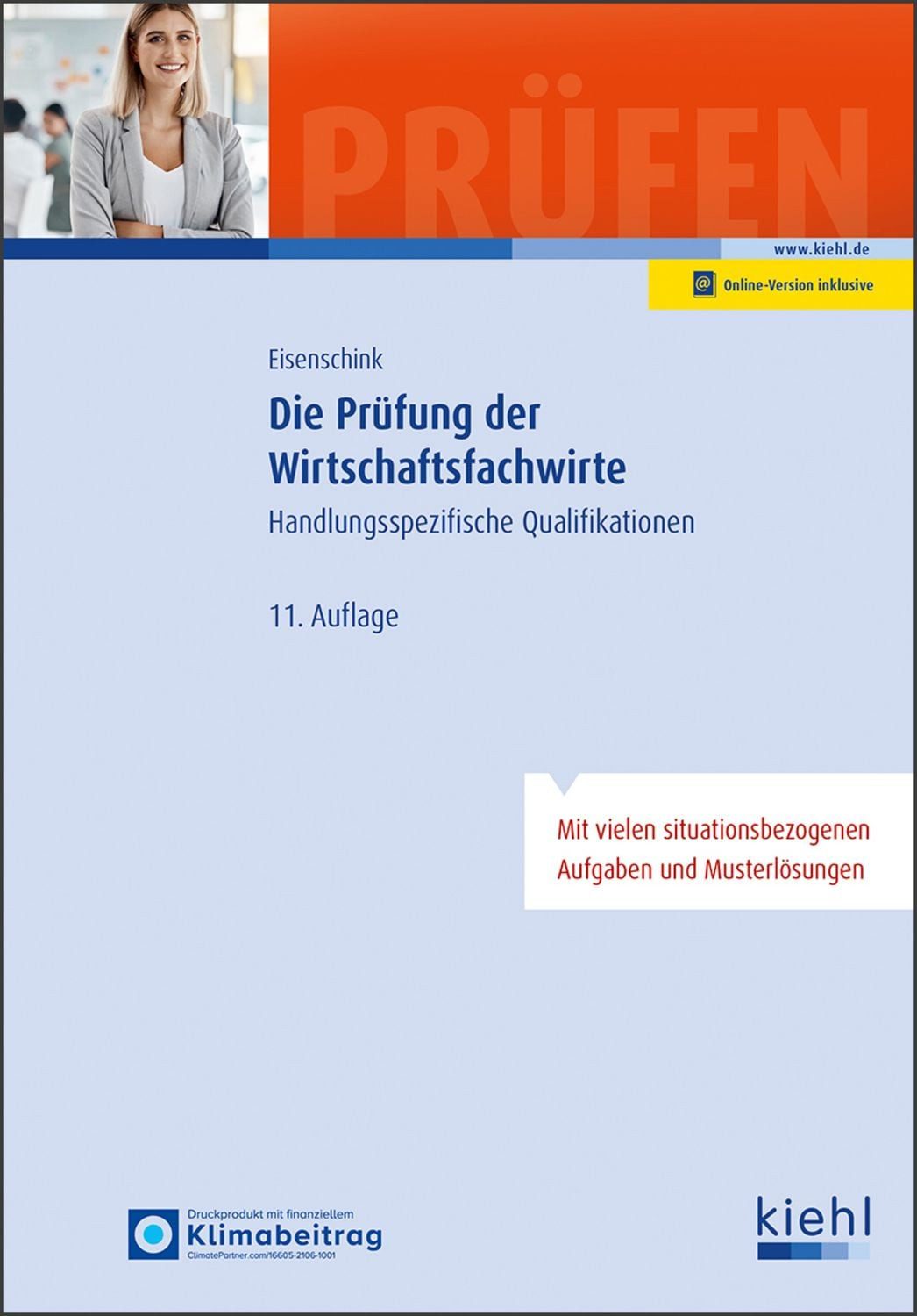 Die Prüfung der Wirtschaftsfachwirte / Christian Eisenschink