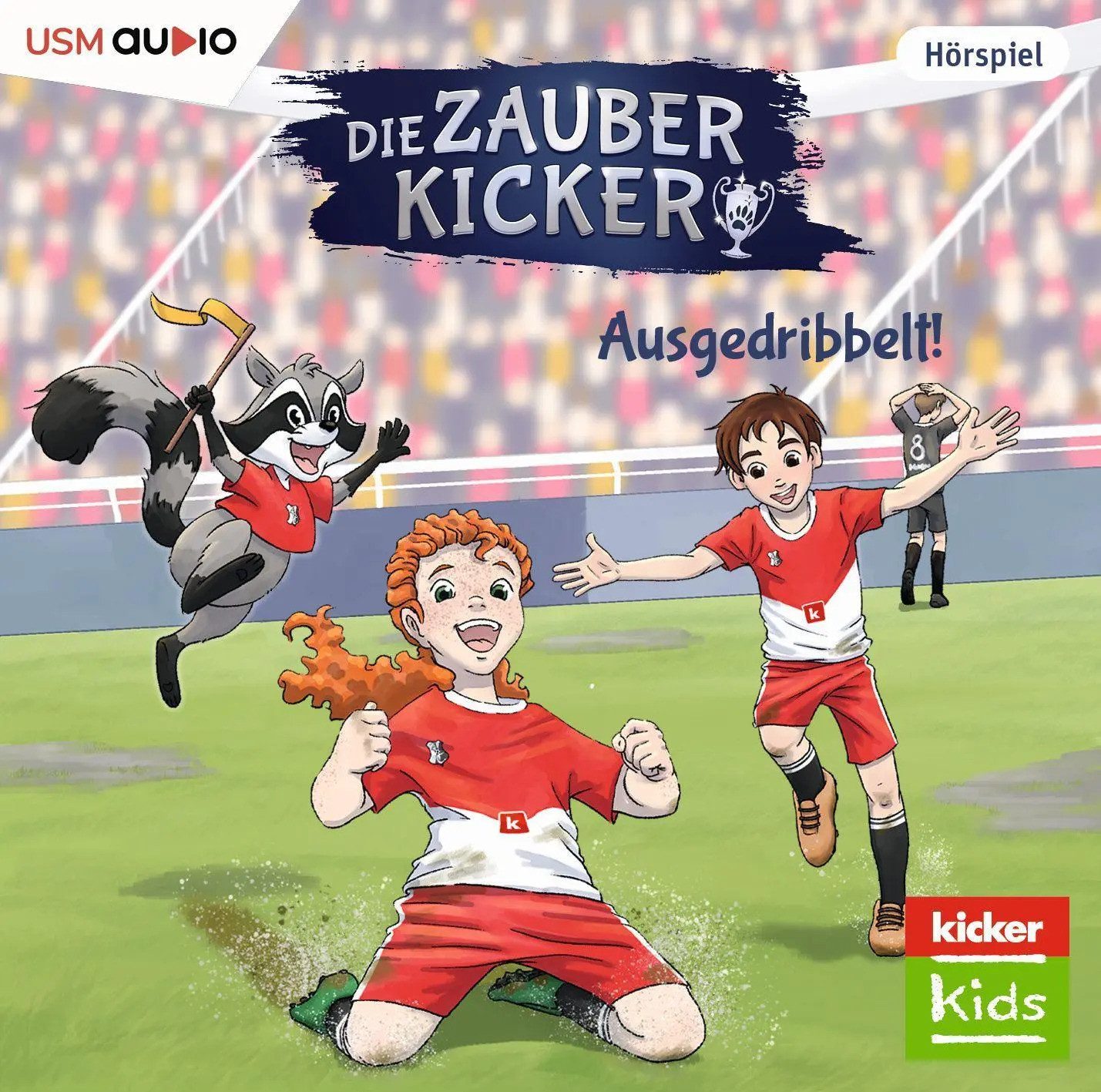 Hörspiel Die Zauberkicker (2): Ausgedribbelt!