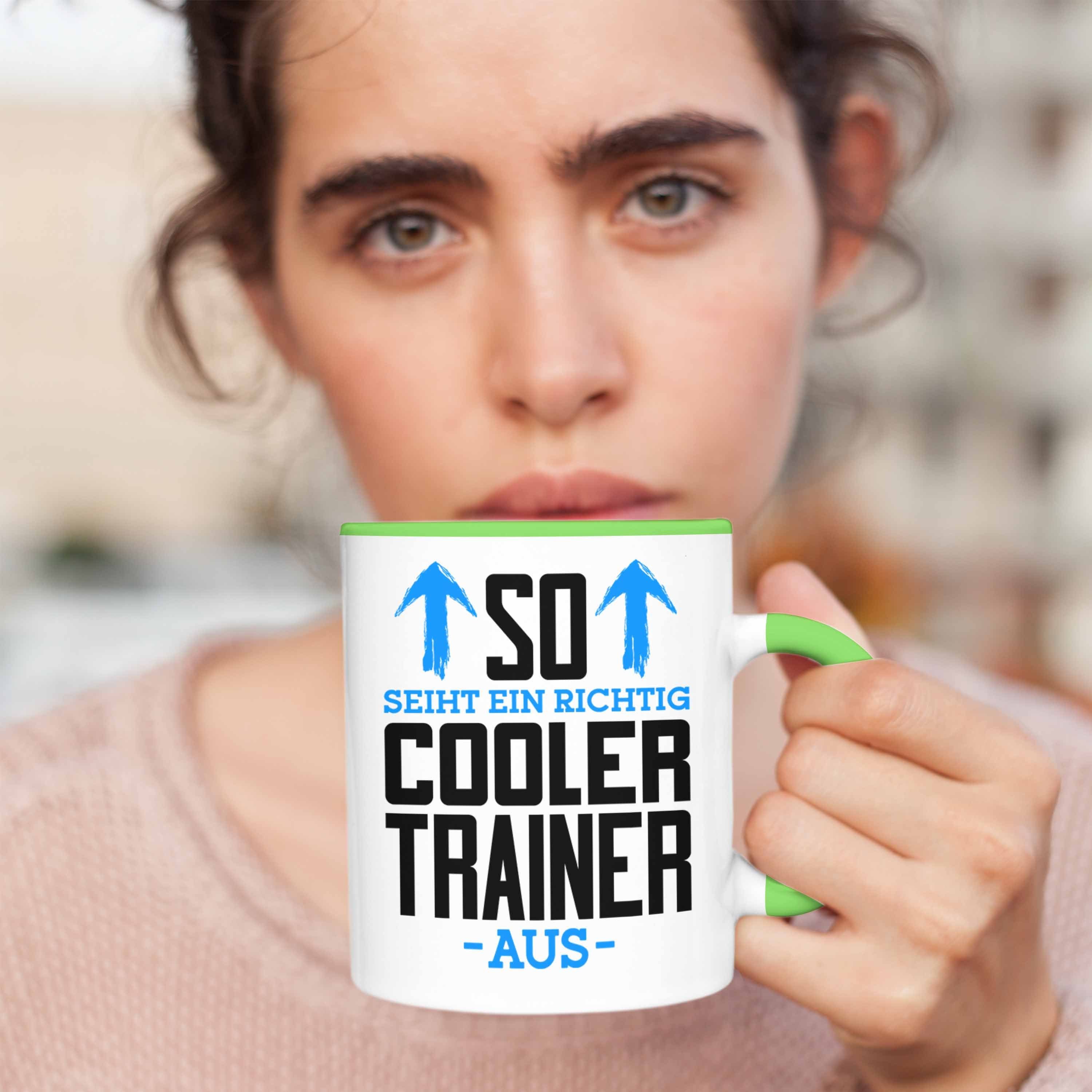 Bester So Richtig Trainer Trendation Grün Trendation Trainer Geschenk Ein Der Cooler Sieht Tasse Tasse Welt Aus -